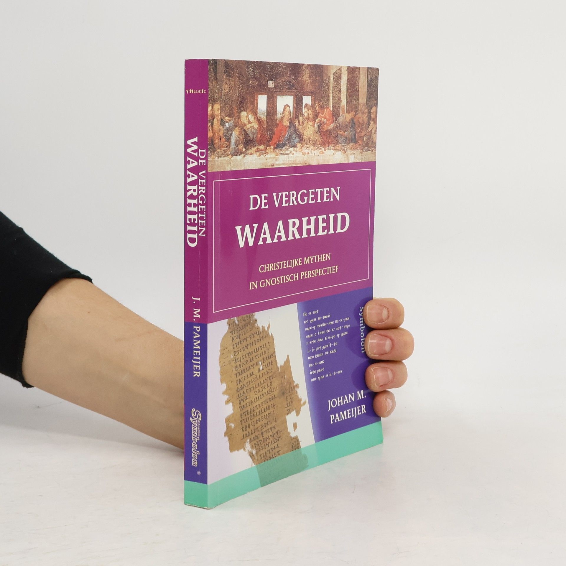 Johan M. Pameijer De vergeten waarheid