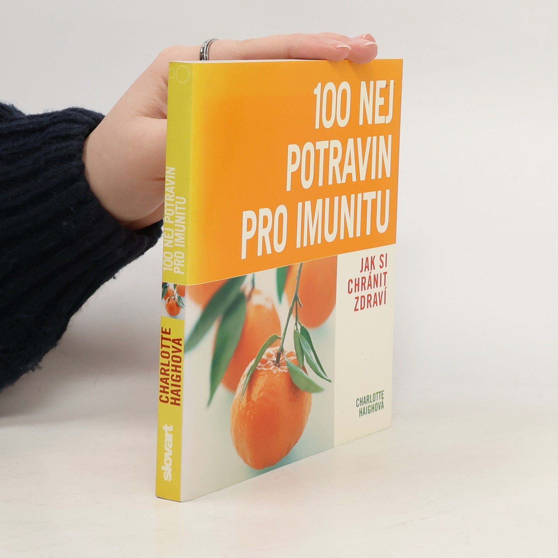 Charlotte Haigh 100 nej potravin pro imunitu