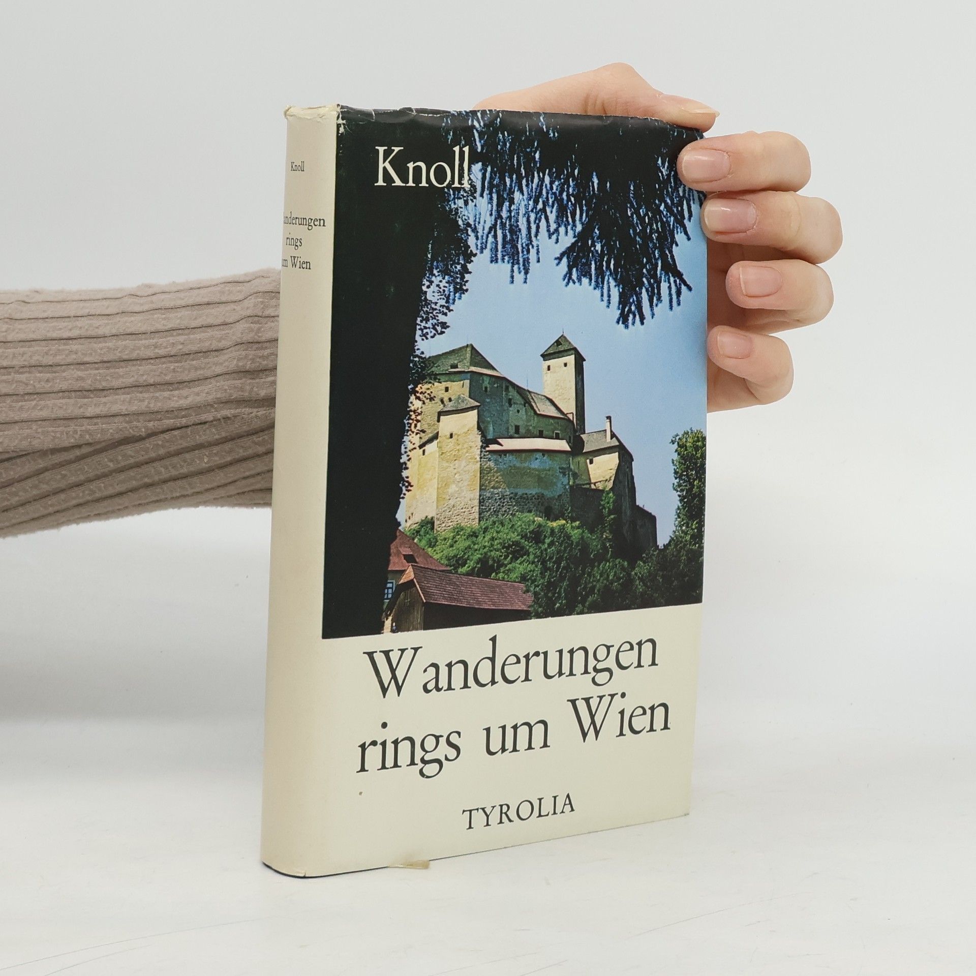 Helmfried Knoll Wanderungen rings um Wien