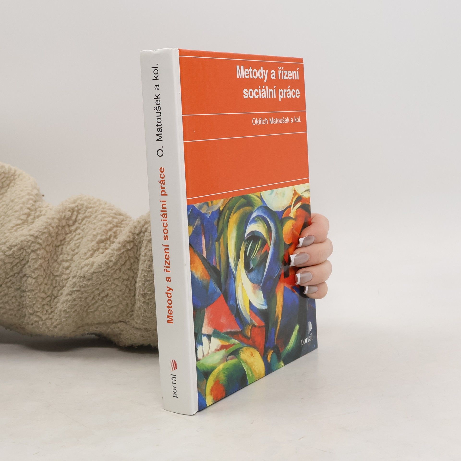 Oldřich Matoušek Metody a řízení sociální práce