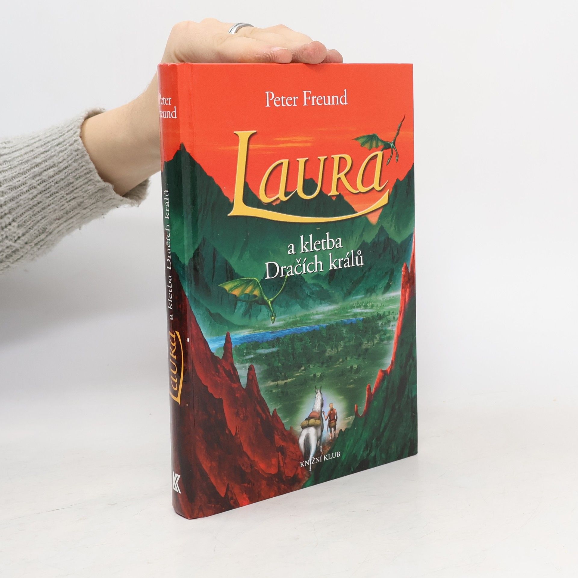 Peter Freund Laura a kletba Dračích králů