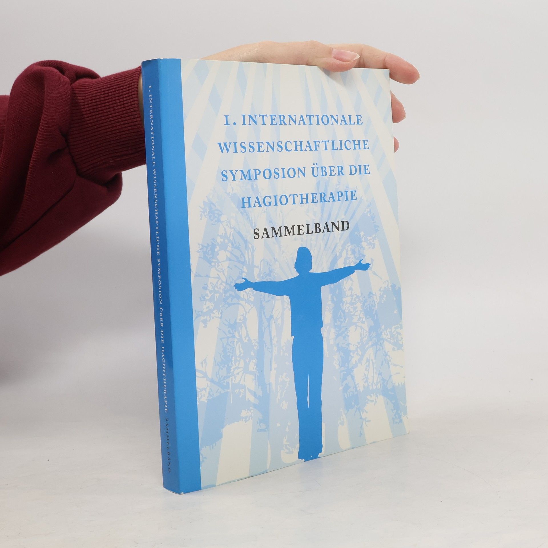Collectif d'auteurs Das erste internationale wissenschaftliche Symposion über die Hagiotherapie