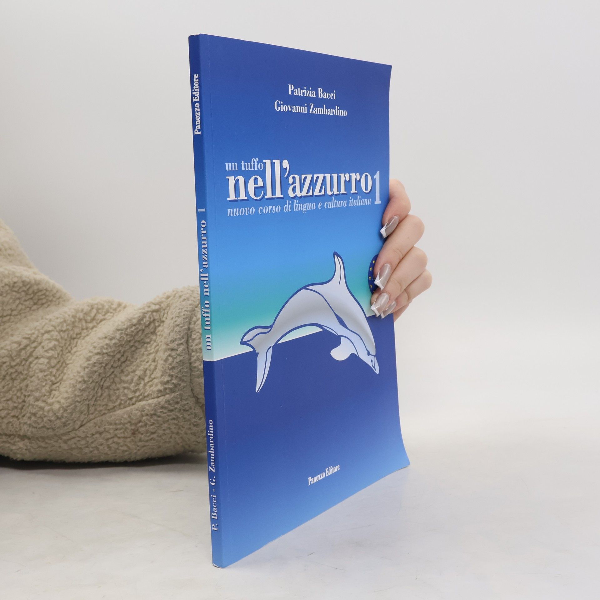 Patrizia Bacci Un tuffo nell'azzurro nuovo corso di lingua e cultura italiana 1