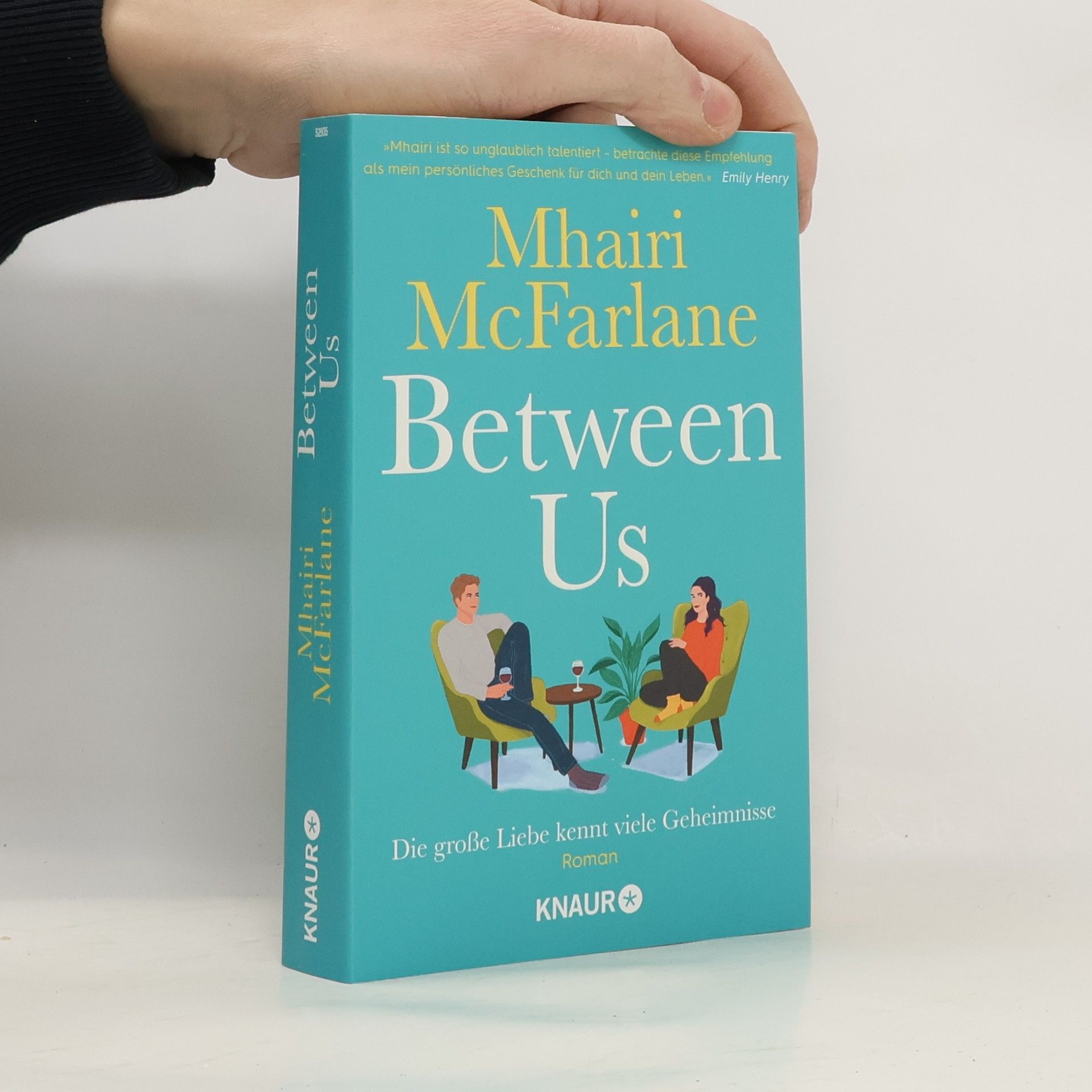 Mhairi McFarlane Between Us - Die große Liebe kennt viele Geheimnisse