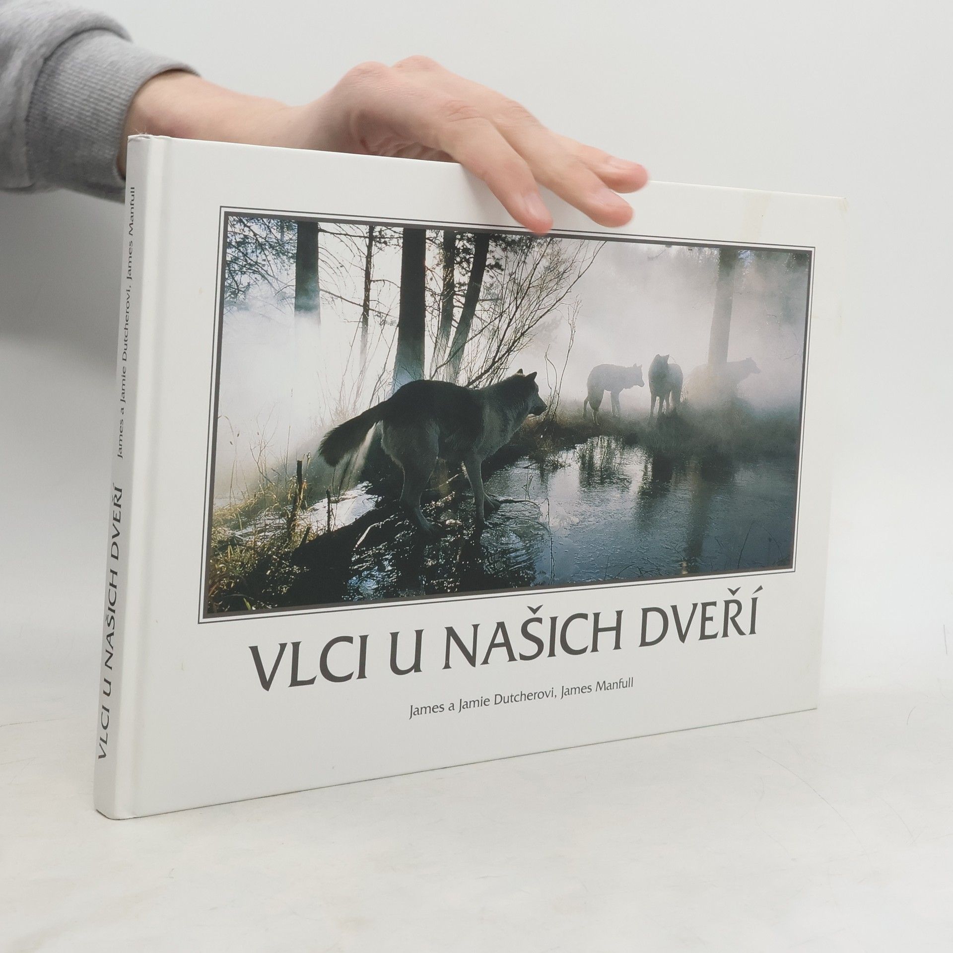 Jamie Dutcher Vlci u našich dveří