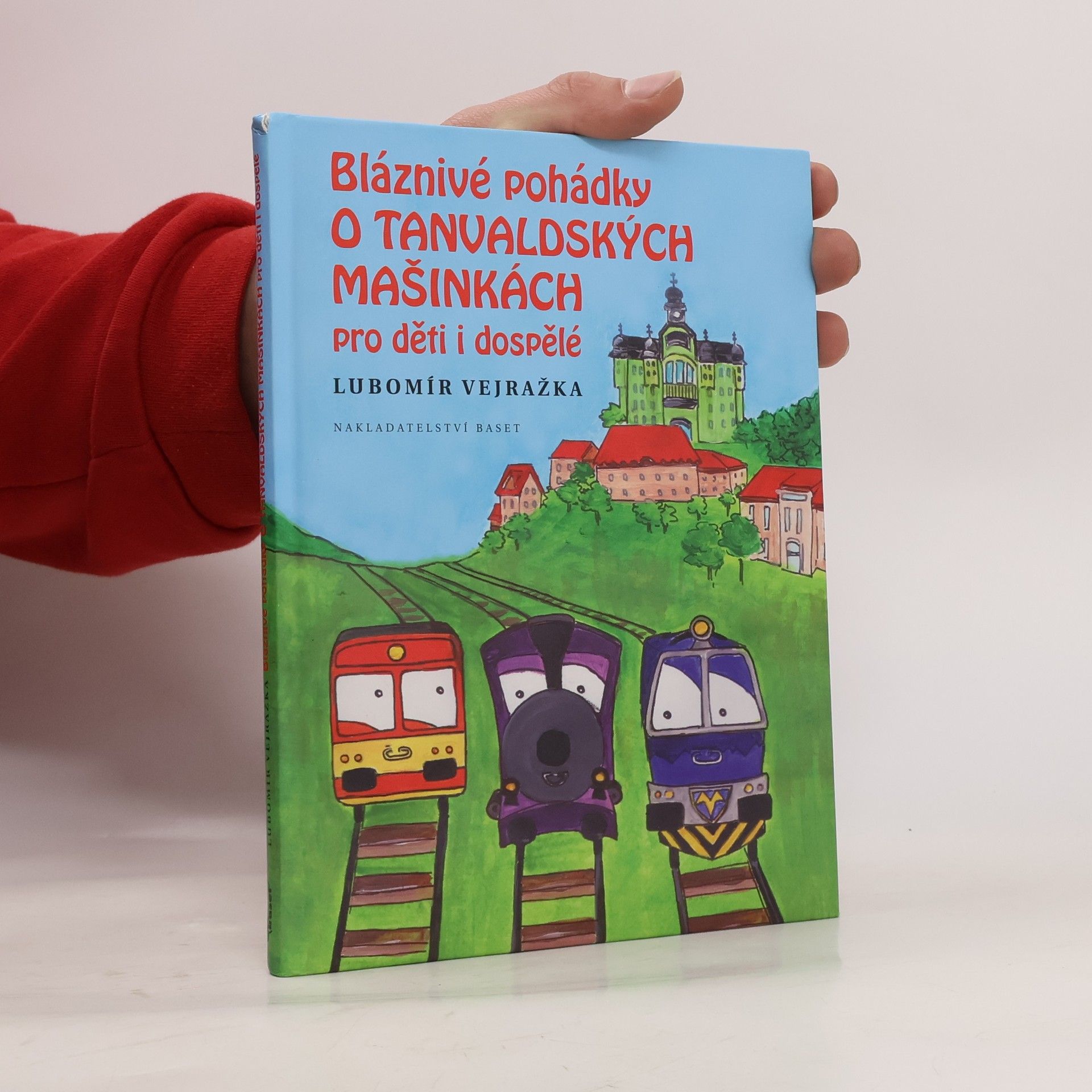 Bláznivé pohádky o tanvaldských mašinkách