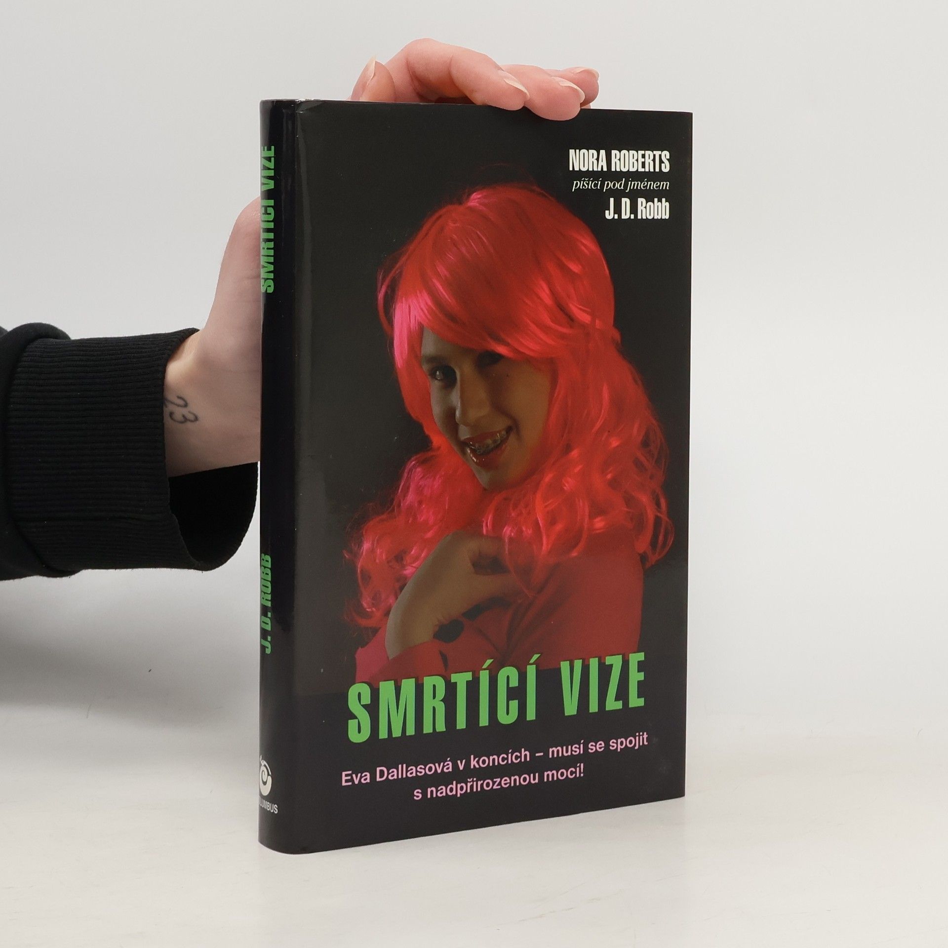 Nora Roberts Smrtící vize