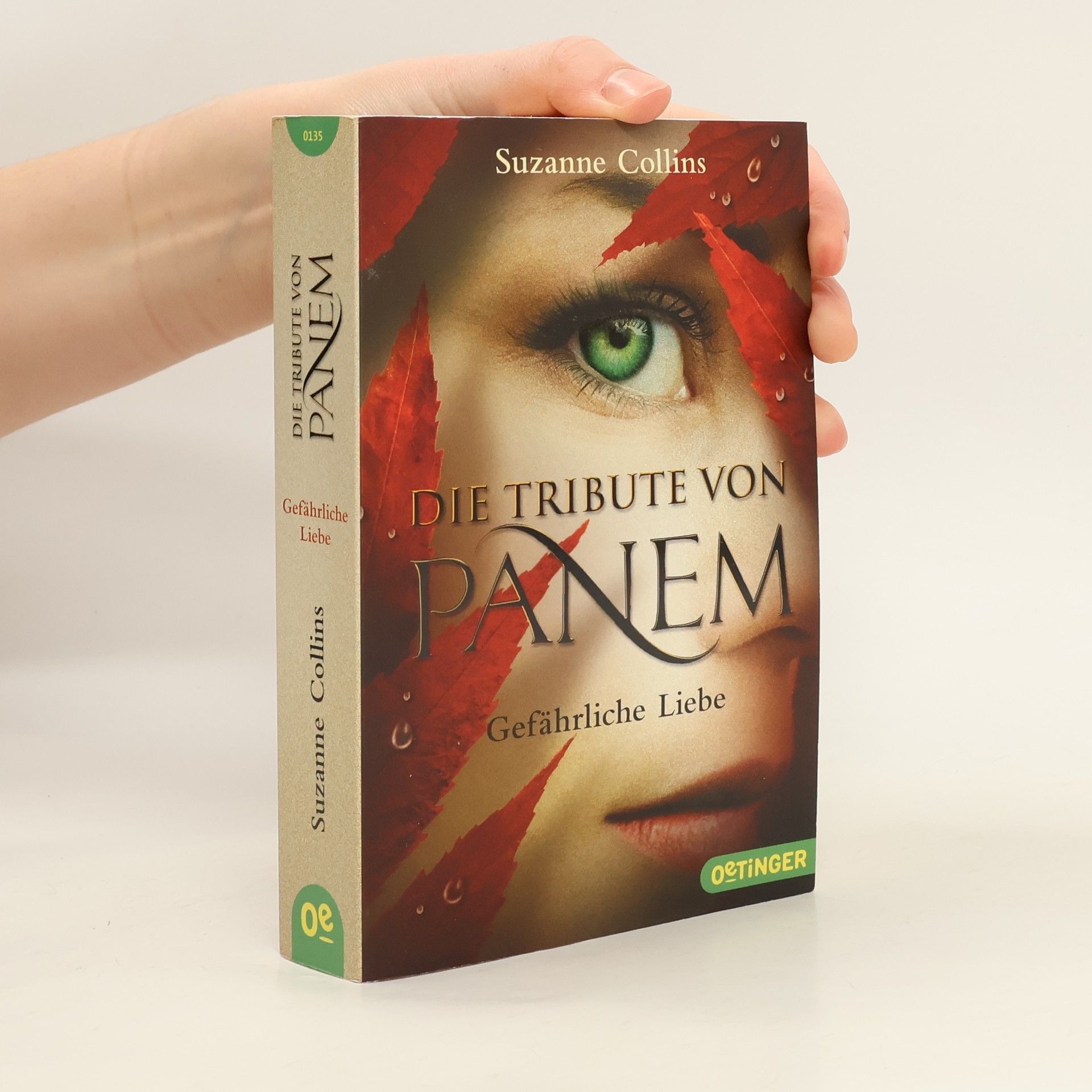 Suzanne Collins Die Tribute von Panem. Gefährliche Liebe