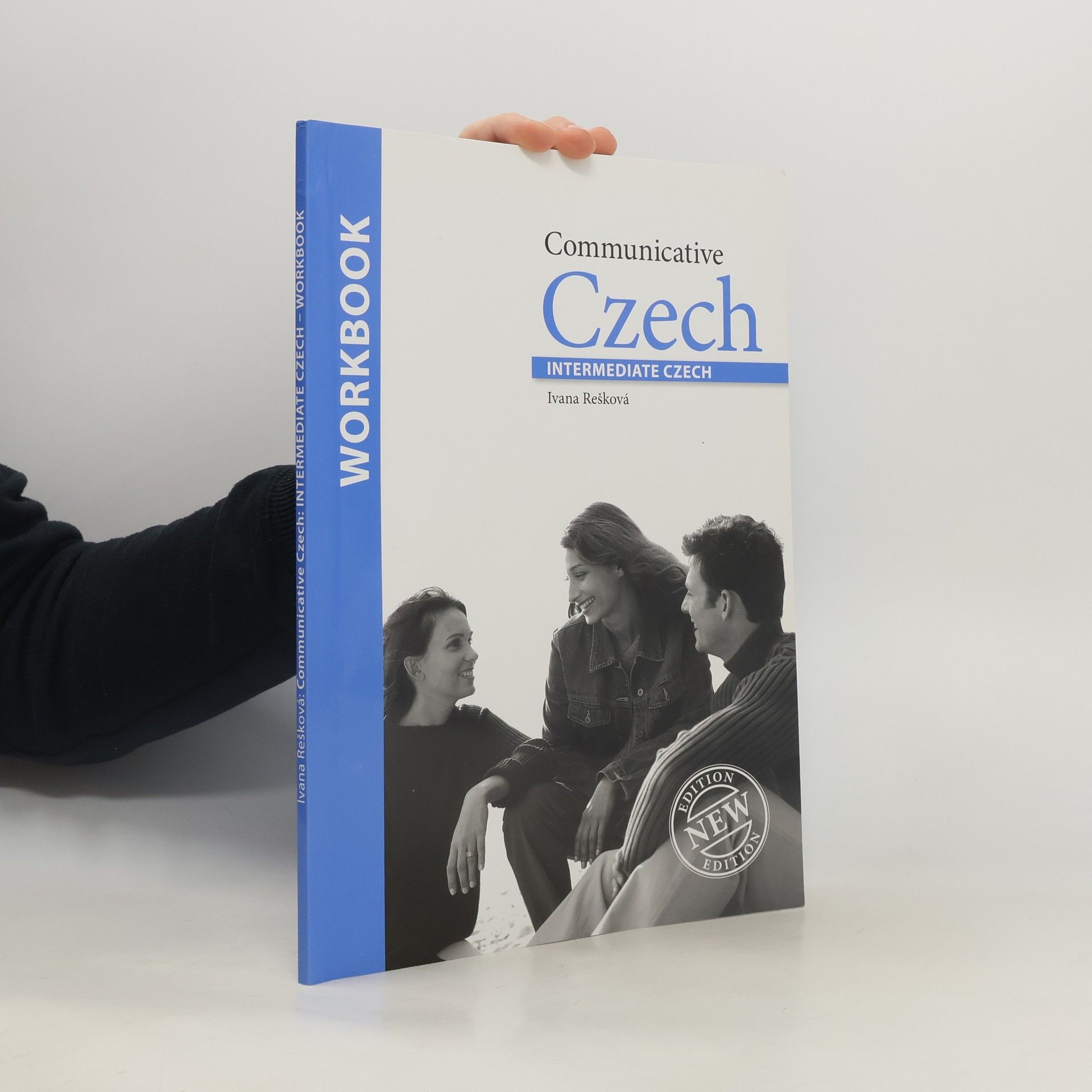 Ivana Rešková Communicative Czech : intermediate Czech. Workbook