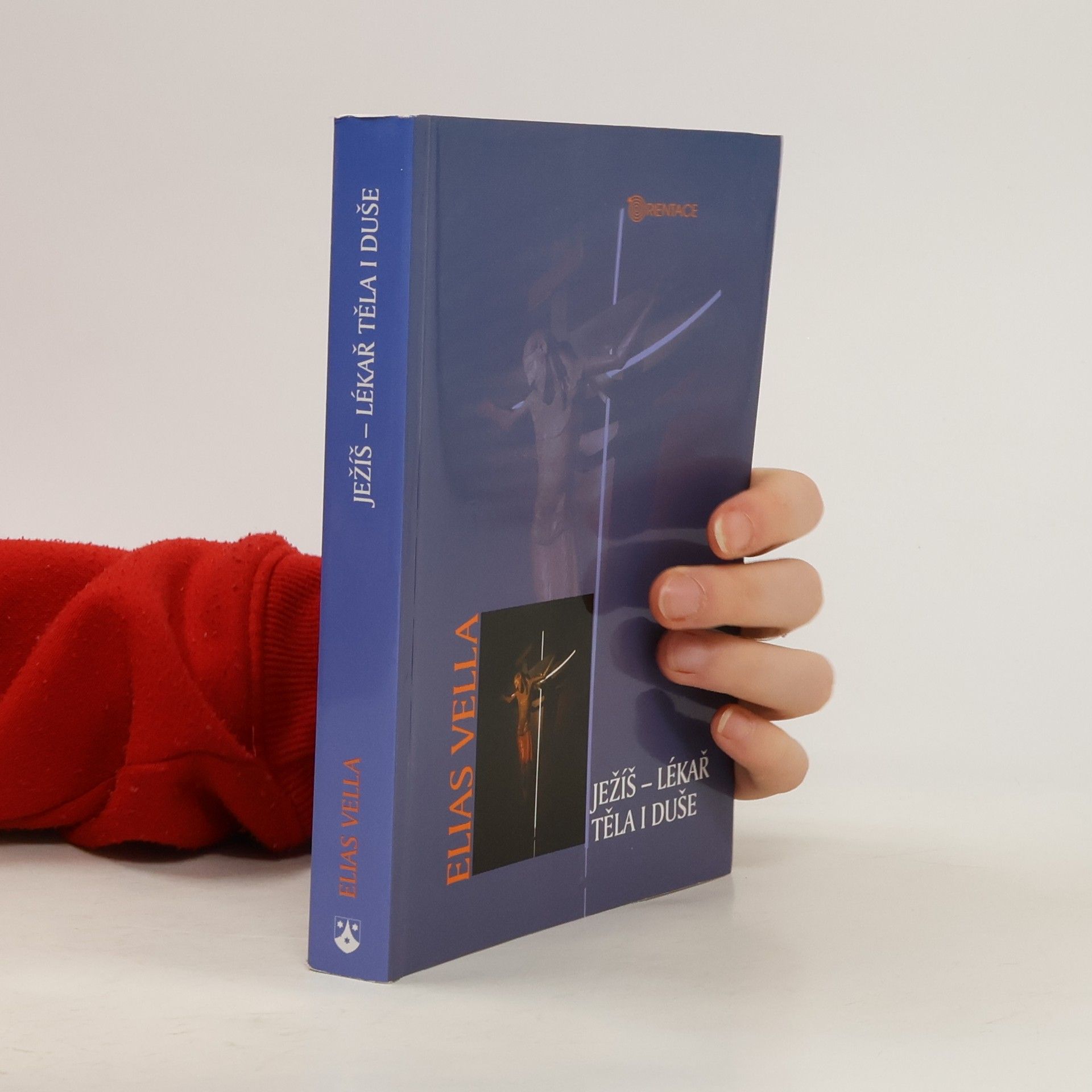 Elias Vella Ježíš - lékař těla i duše