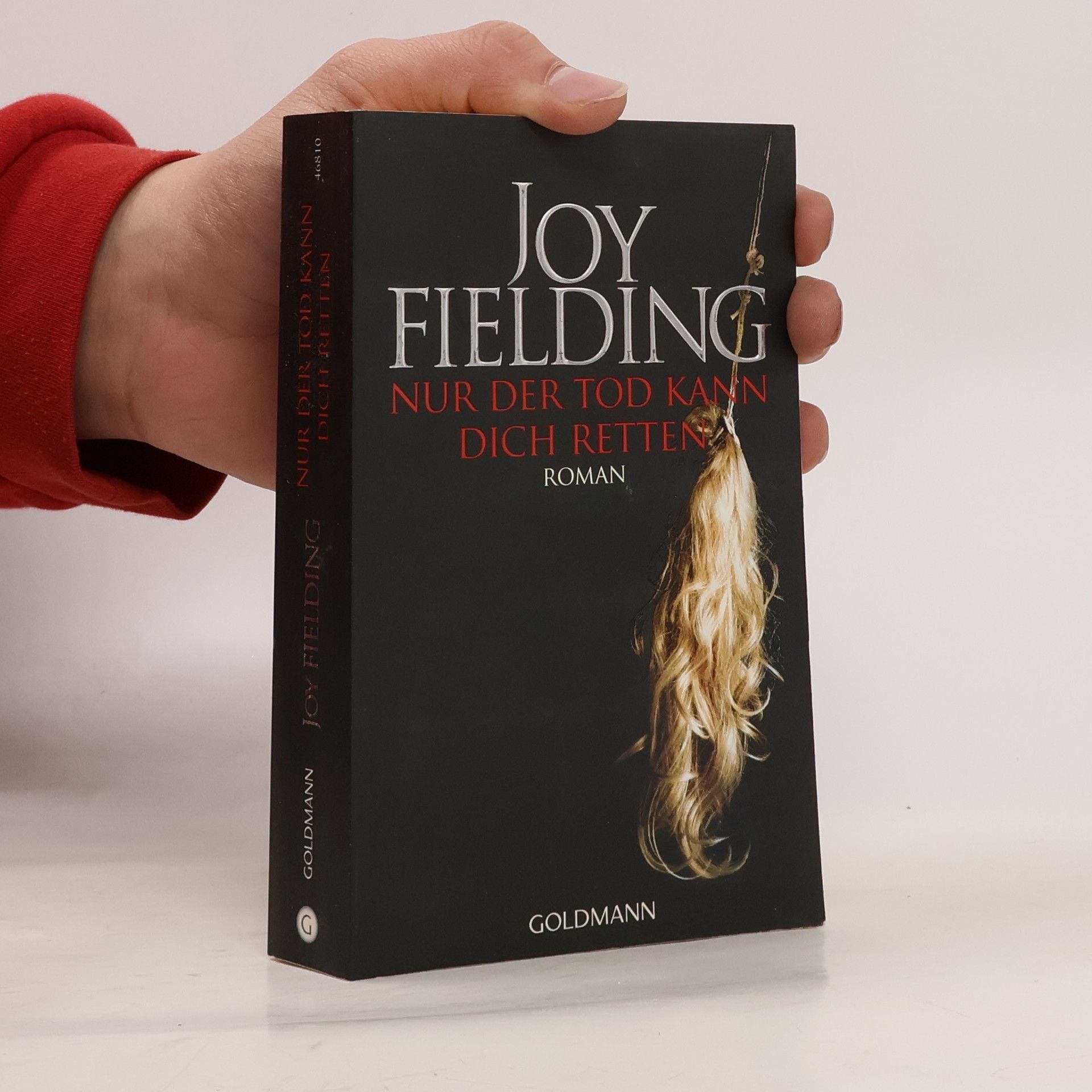 Joy Fielding Nur der Tod kann dich retten