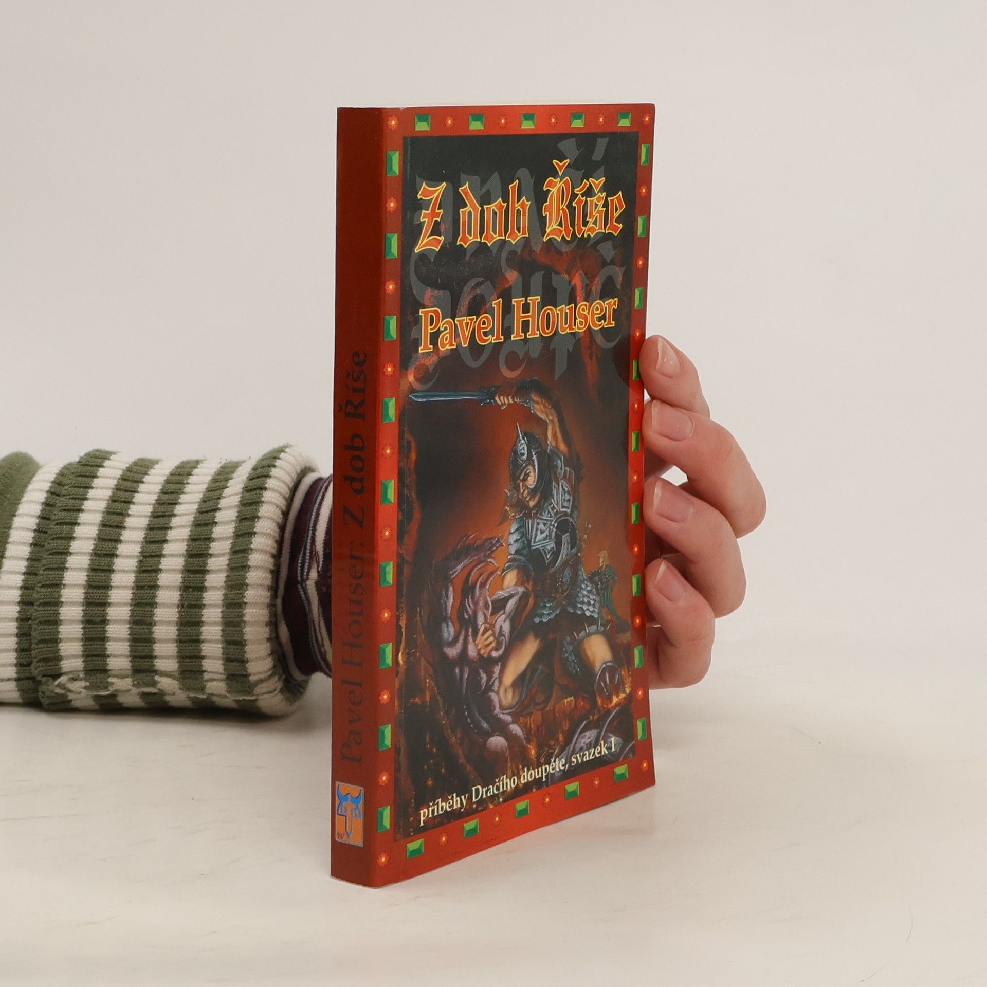 Pavel Houser Z dob Říše