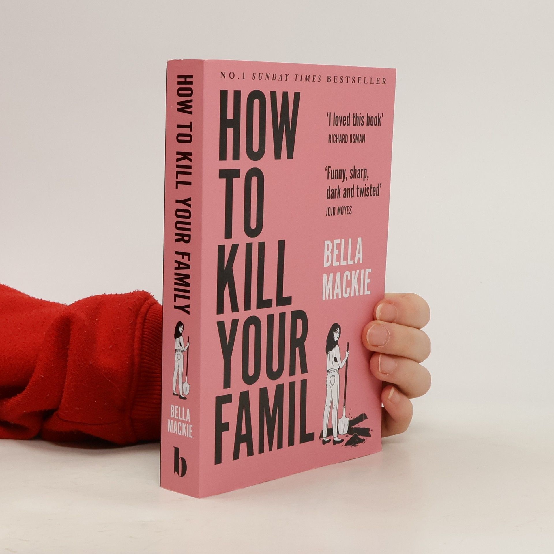 Bella Mackie How to Kill Your Family