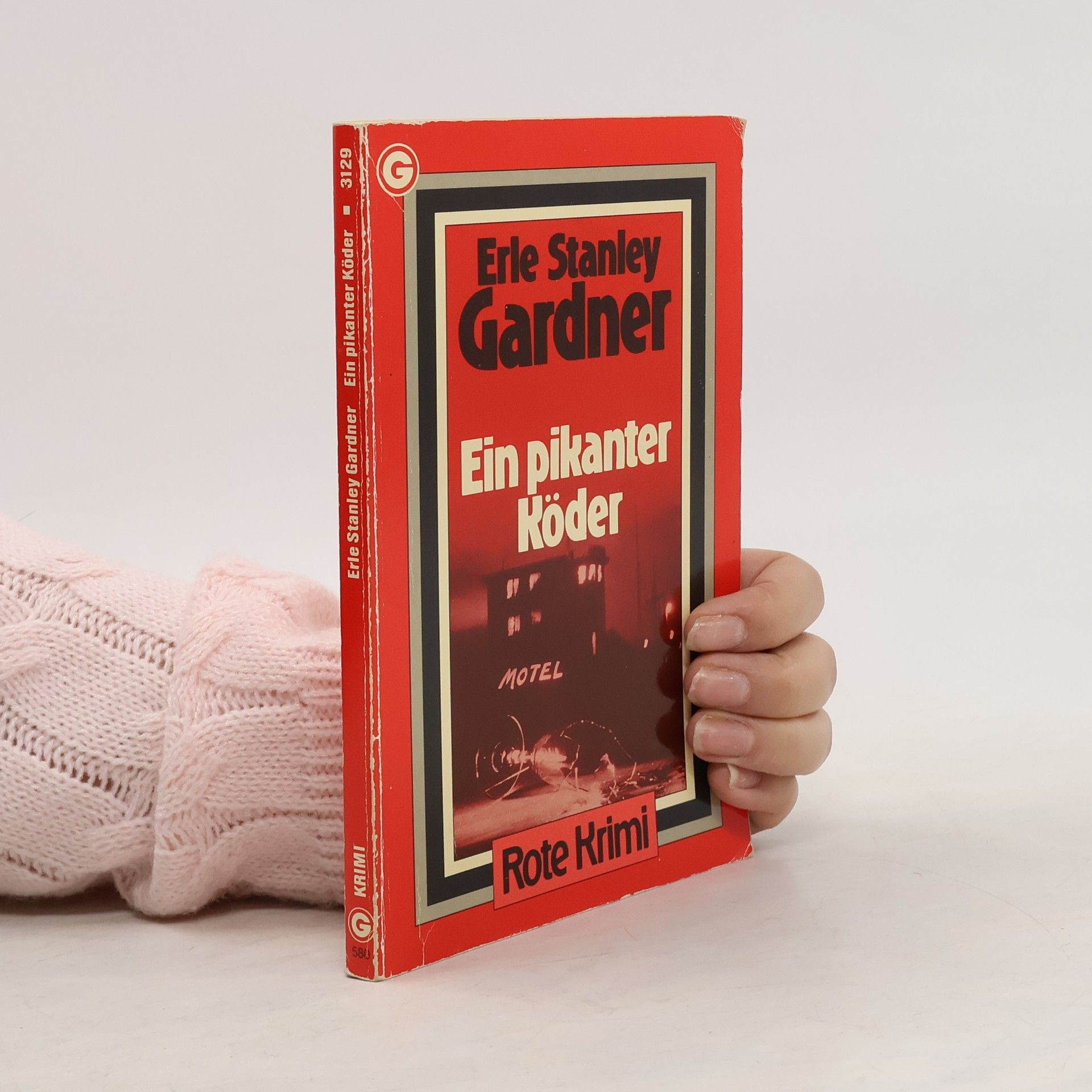 Erle Stanley Gardner Ein pikanter Köder