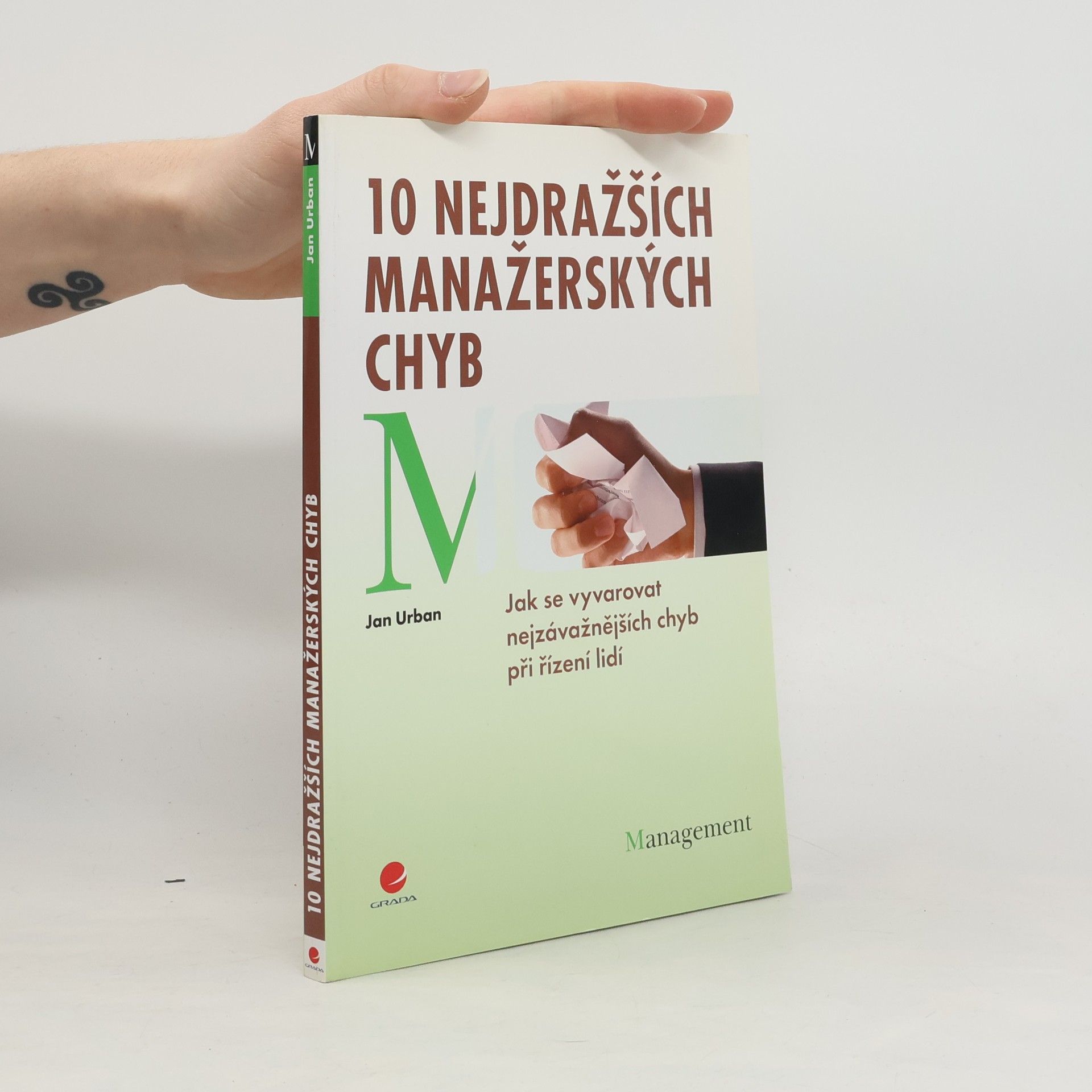 Jan Urban 10 nejdražších manažerských chyb