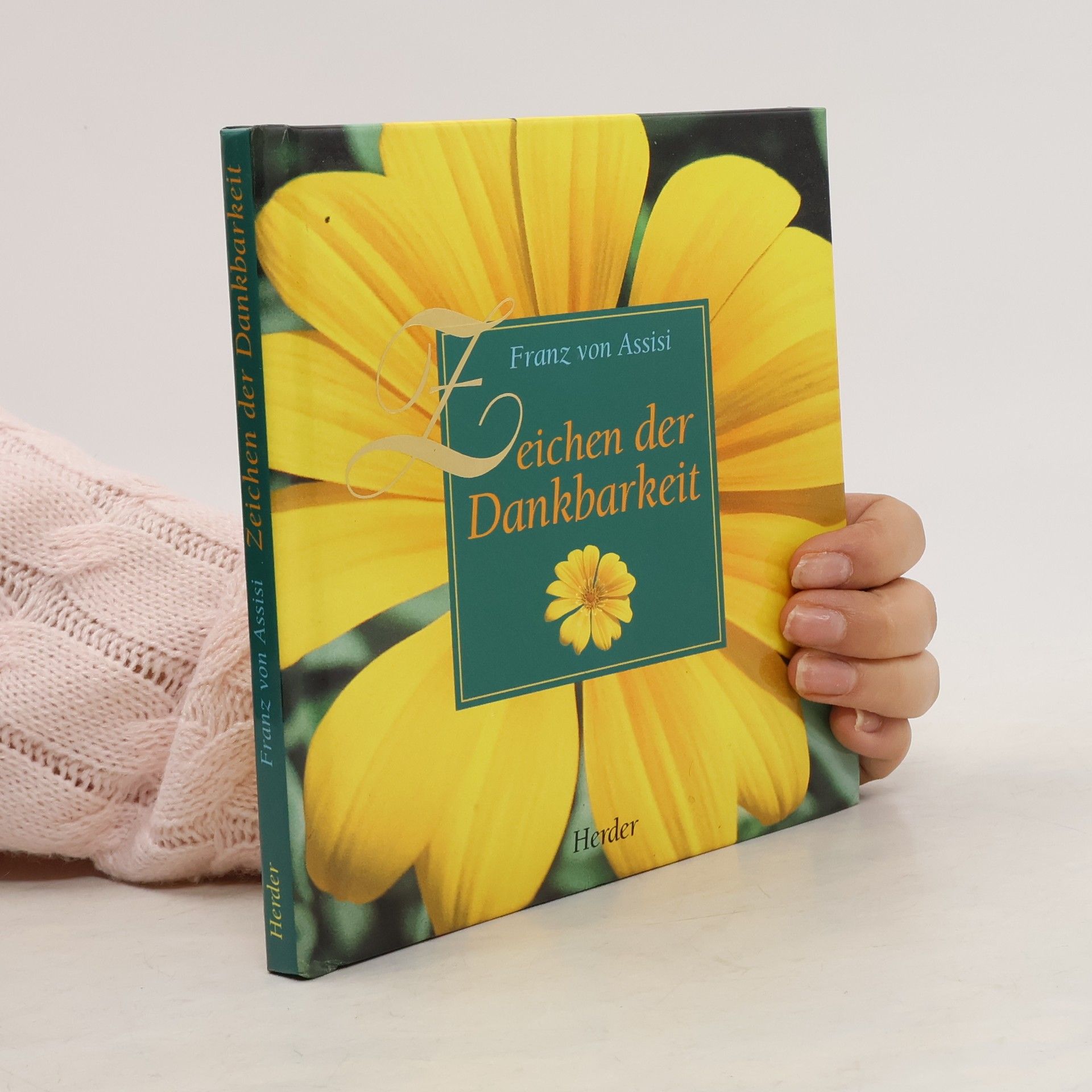 Franziskus von Assisi Zeichen der Dankbarkeit