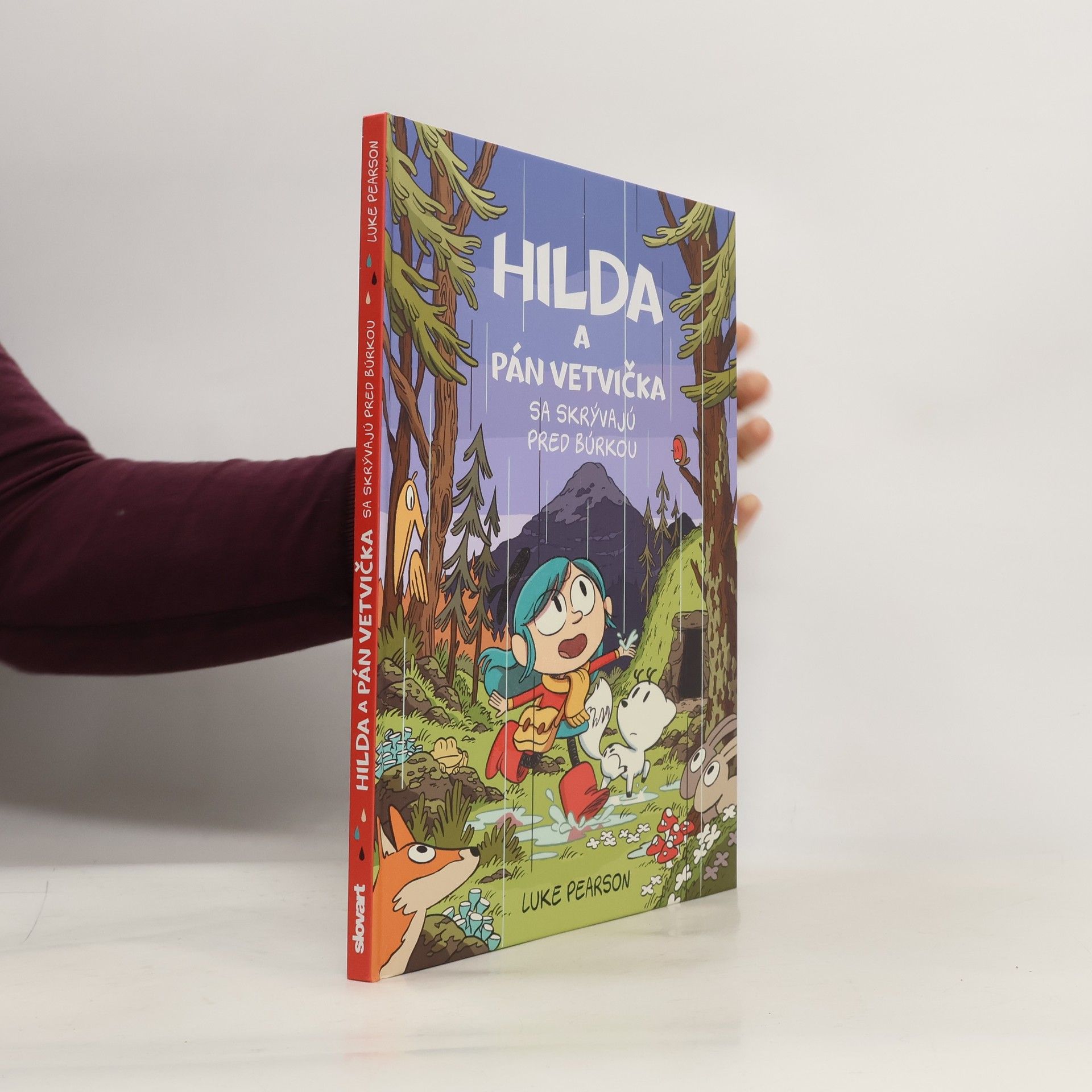 Luke Pearson Hilda a Pán Vetvička sa skrývajú pred búrkou