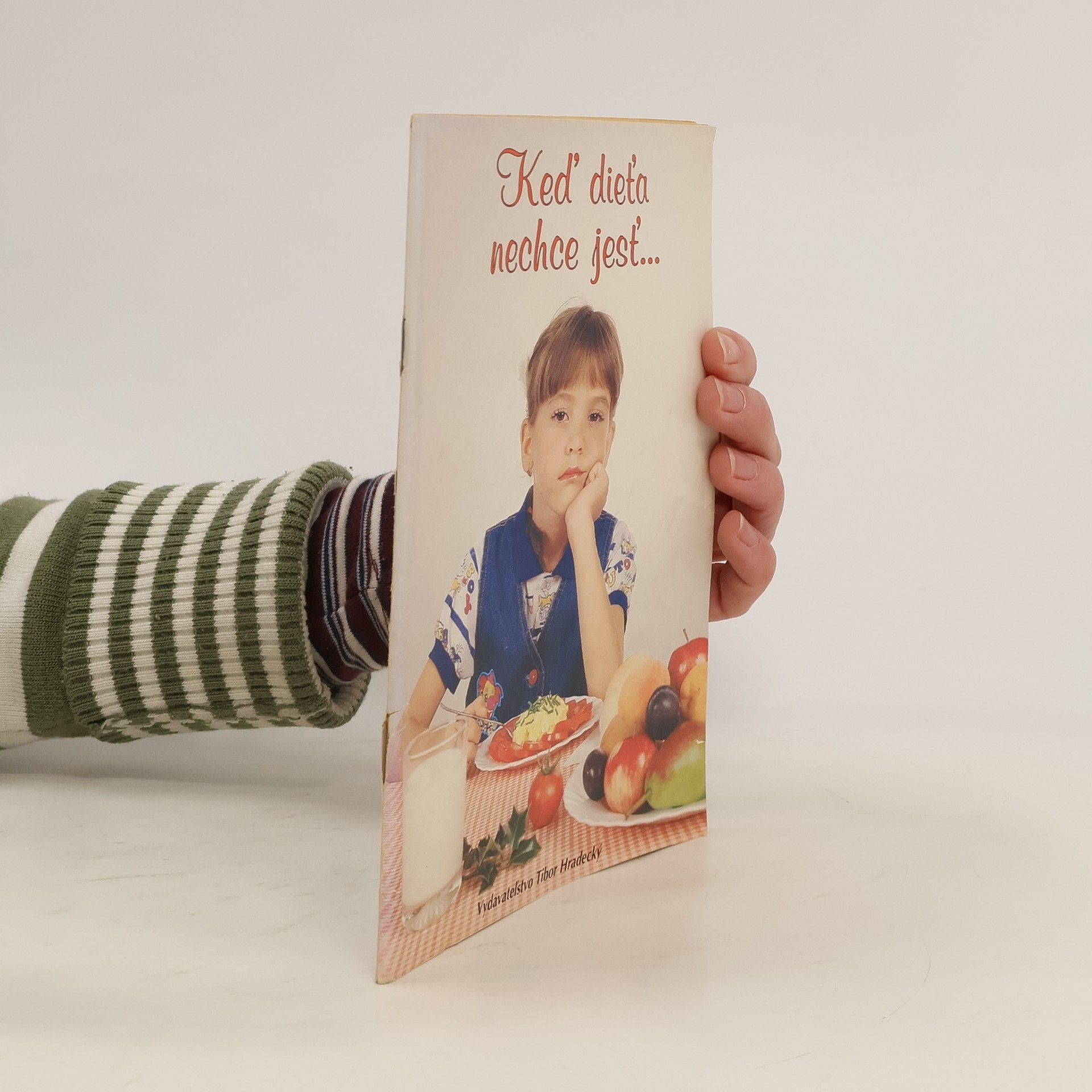 Katalin Gaál Labáth Keď dieťa nechce jesť-