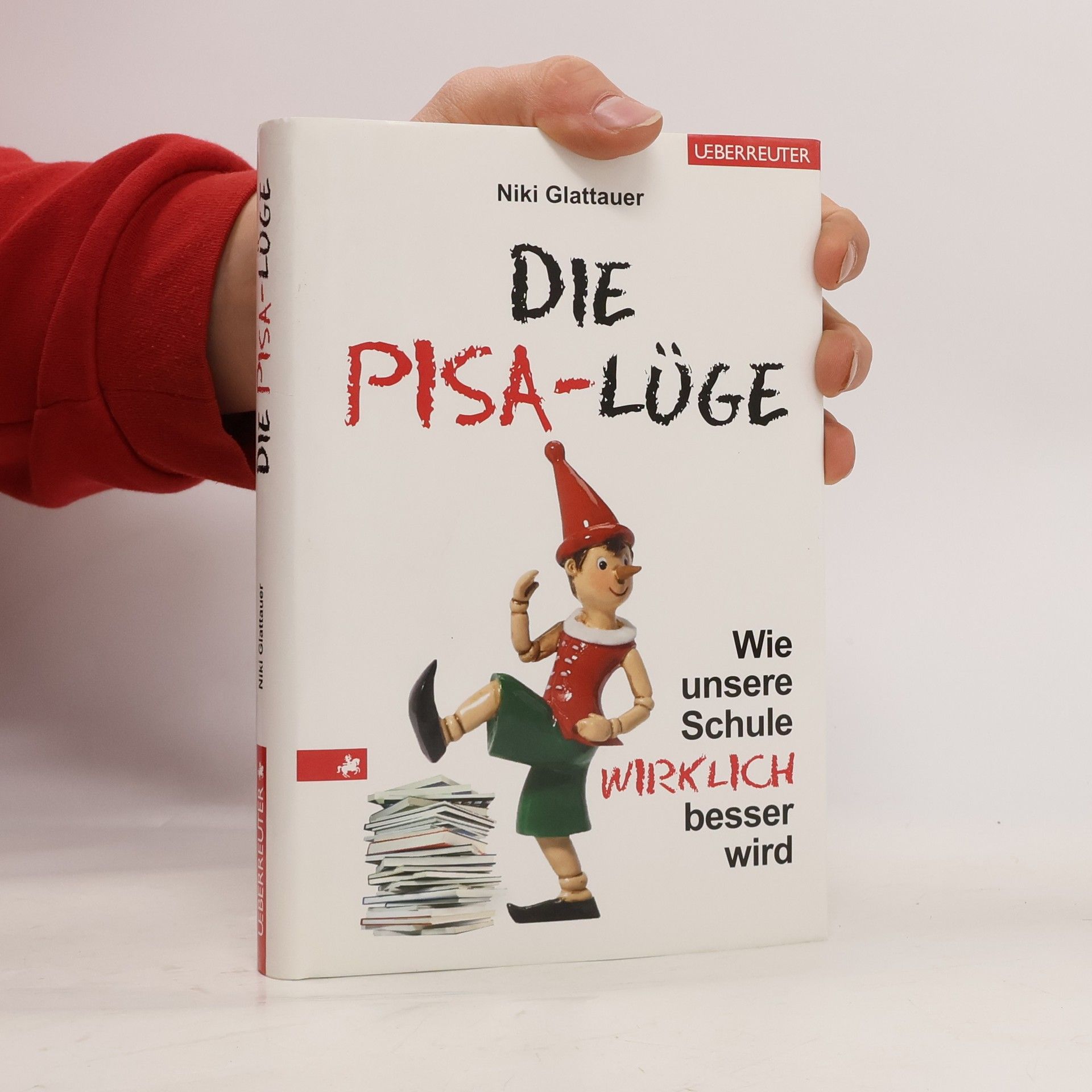 Niki Glattauer Die PISA-Lüge