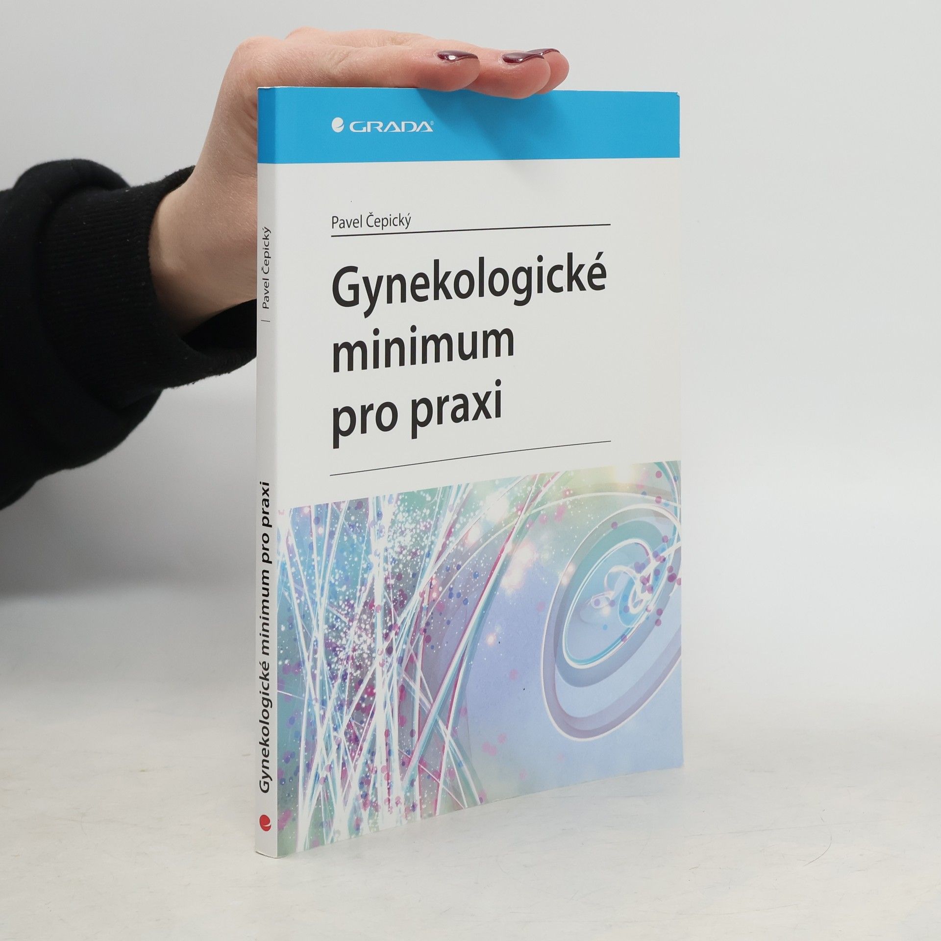 Pavel Čepický Gynekologické minimum pro praxi