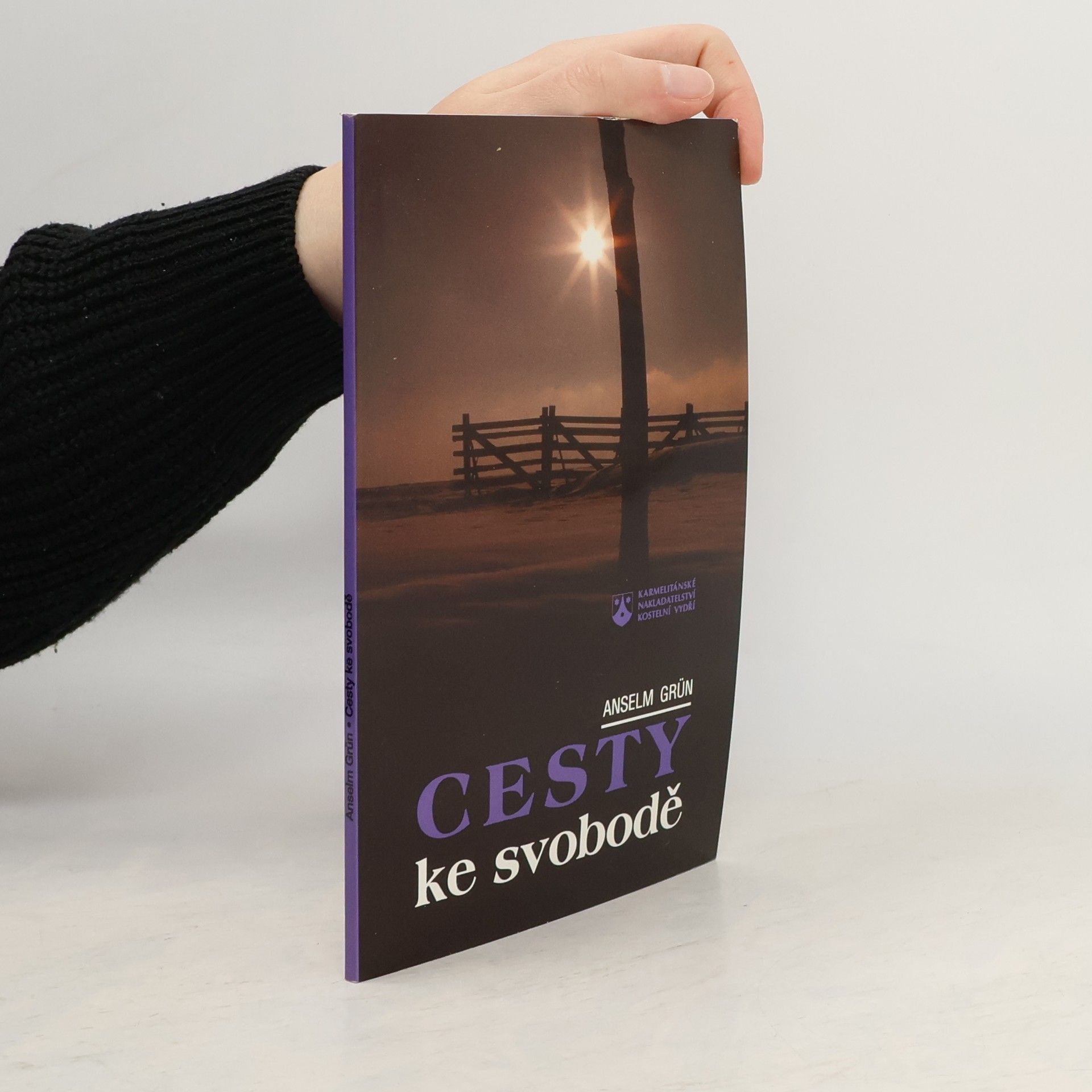 Anselm Grün Cesty ke svobodě