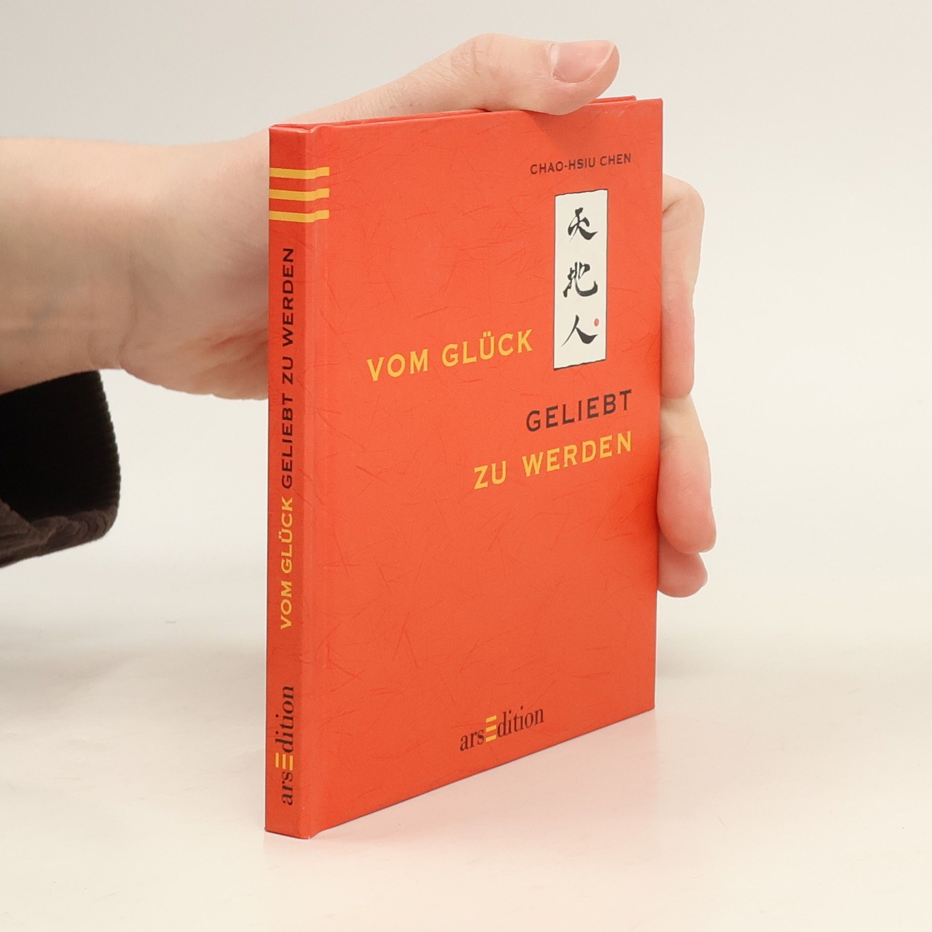 Chao Hsiu Chen Vom Glück, geliebt zu werden