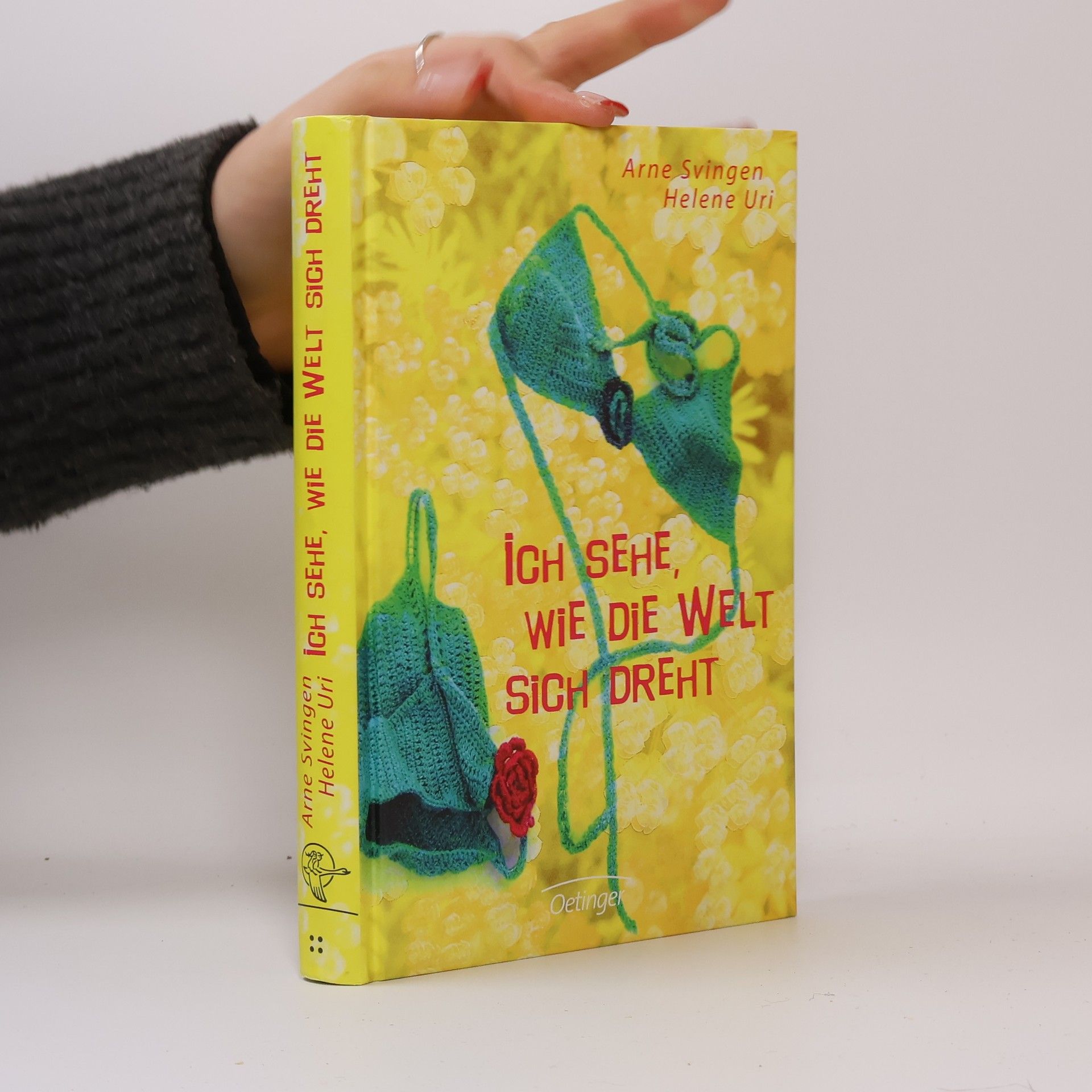 Ich sehe, wie die Welt sich dreht