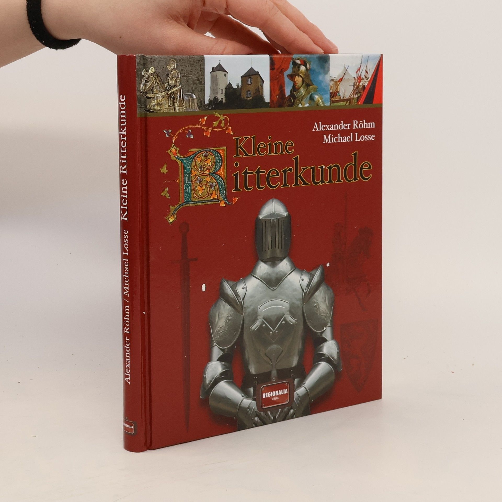 Alexander Lothar Röhm Kleine Ritterkunde