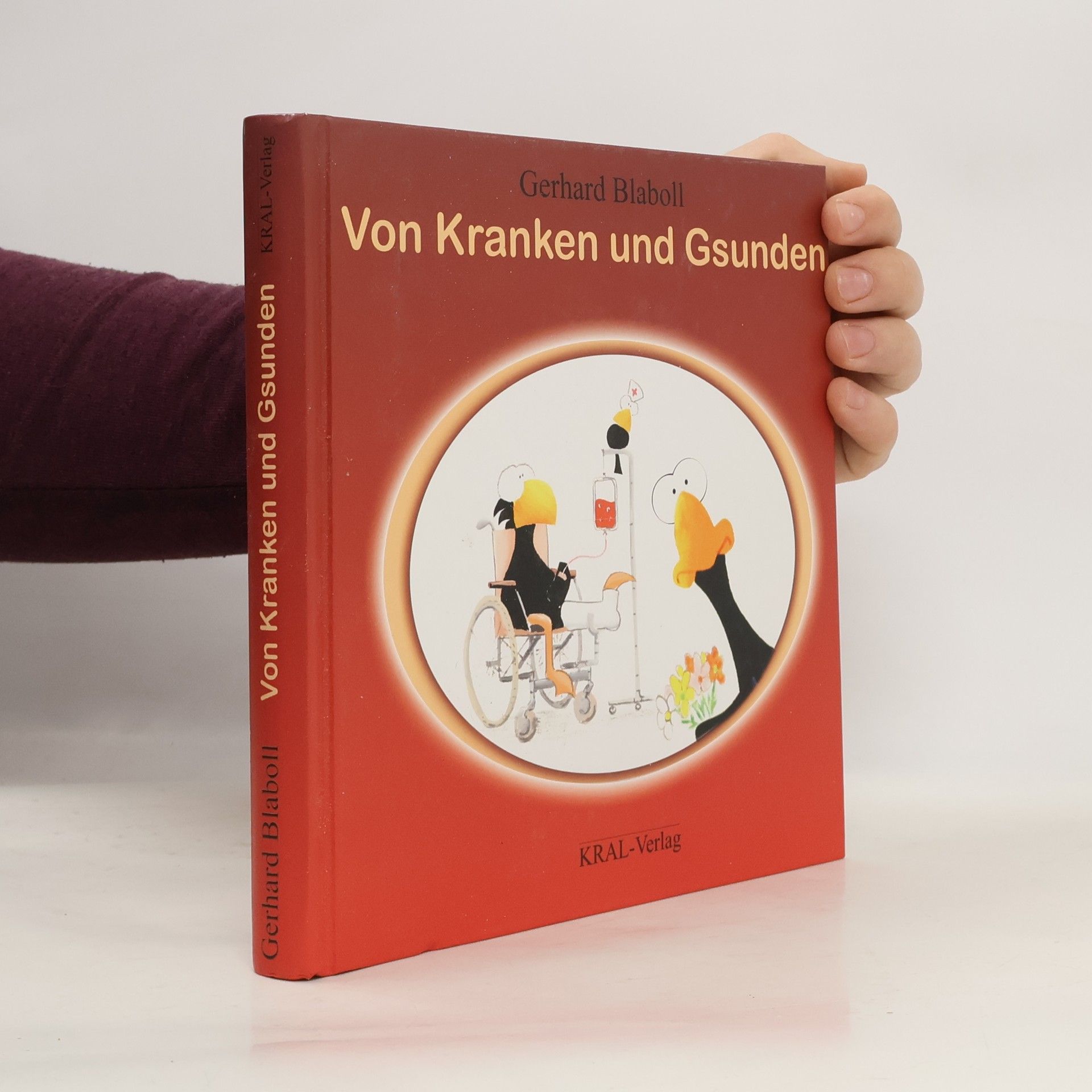 Gerhard Blaboll Von Kranken und Gsunden