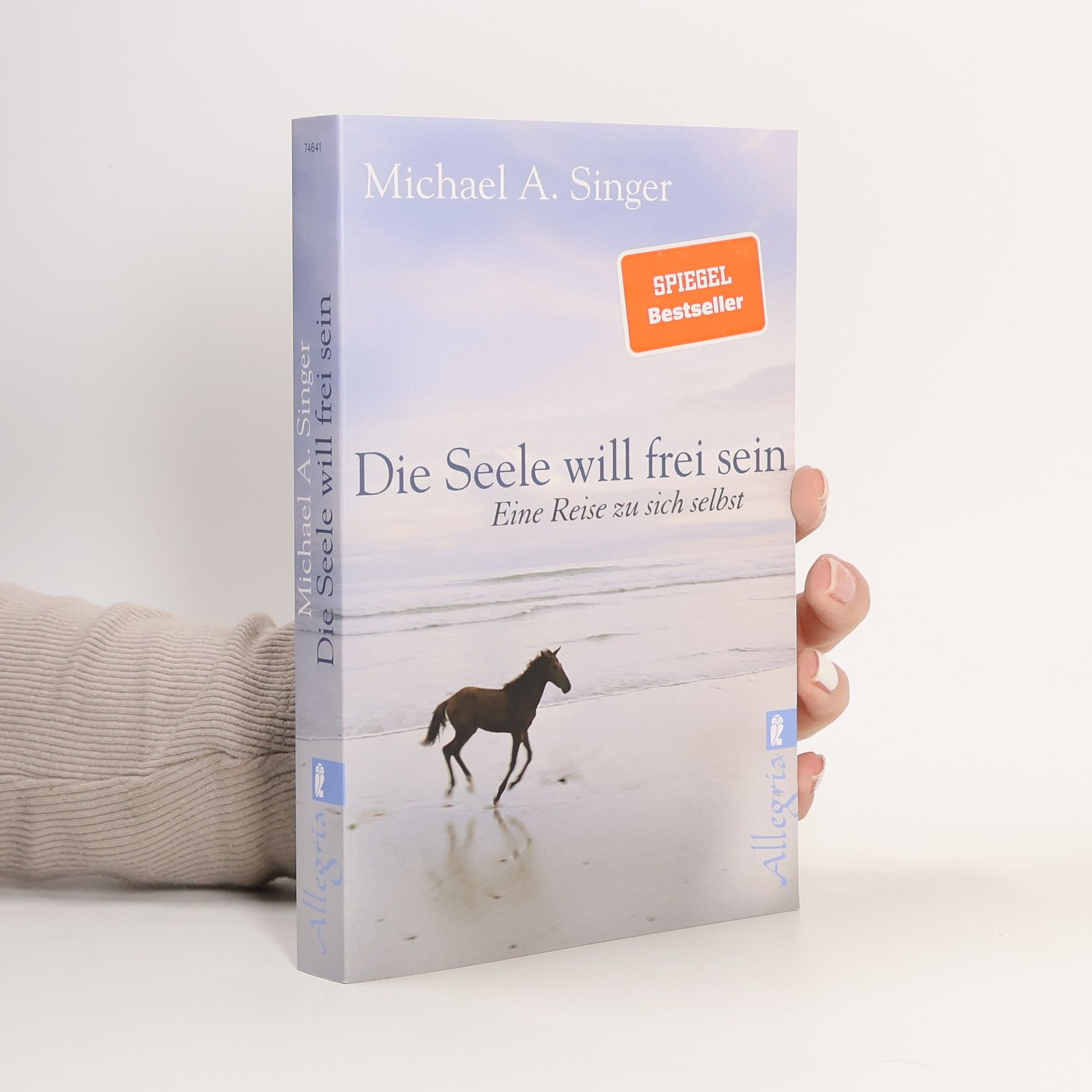 Michael A. Singer Die Seele will frei sein