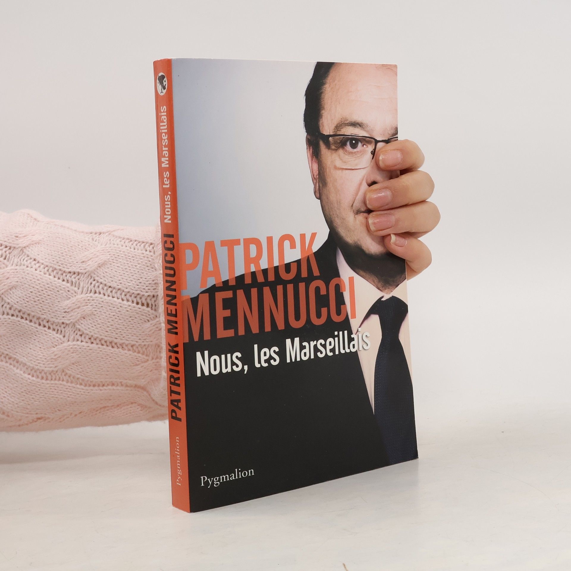 Patrick Mennucci Nous, les Marseillais