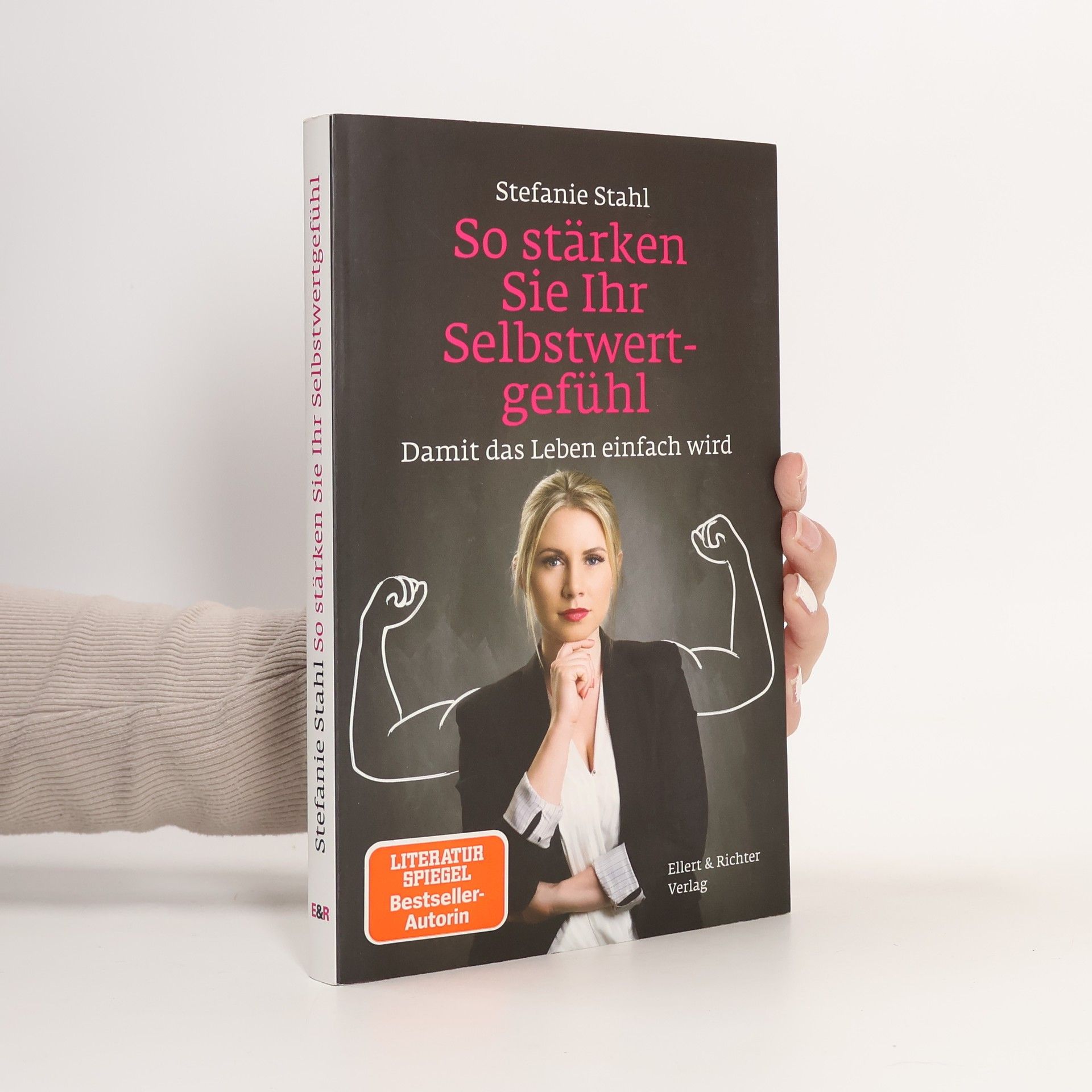 Stefanie Stahl So stärken Sie Ihr Selbstwertgefühl