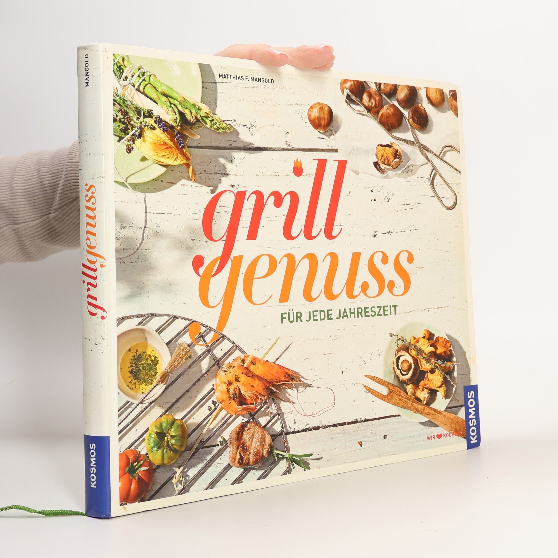 Matthias F. Mangold Grillgenuss für jede Jahreszeit