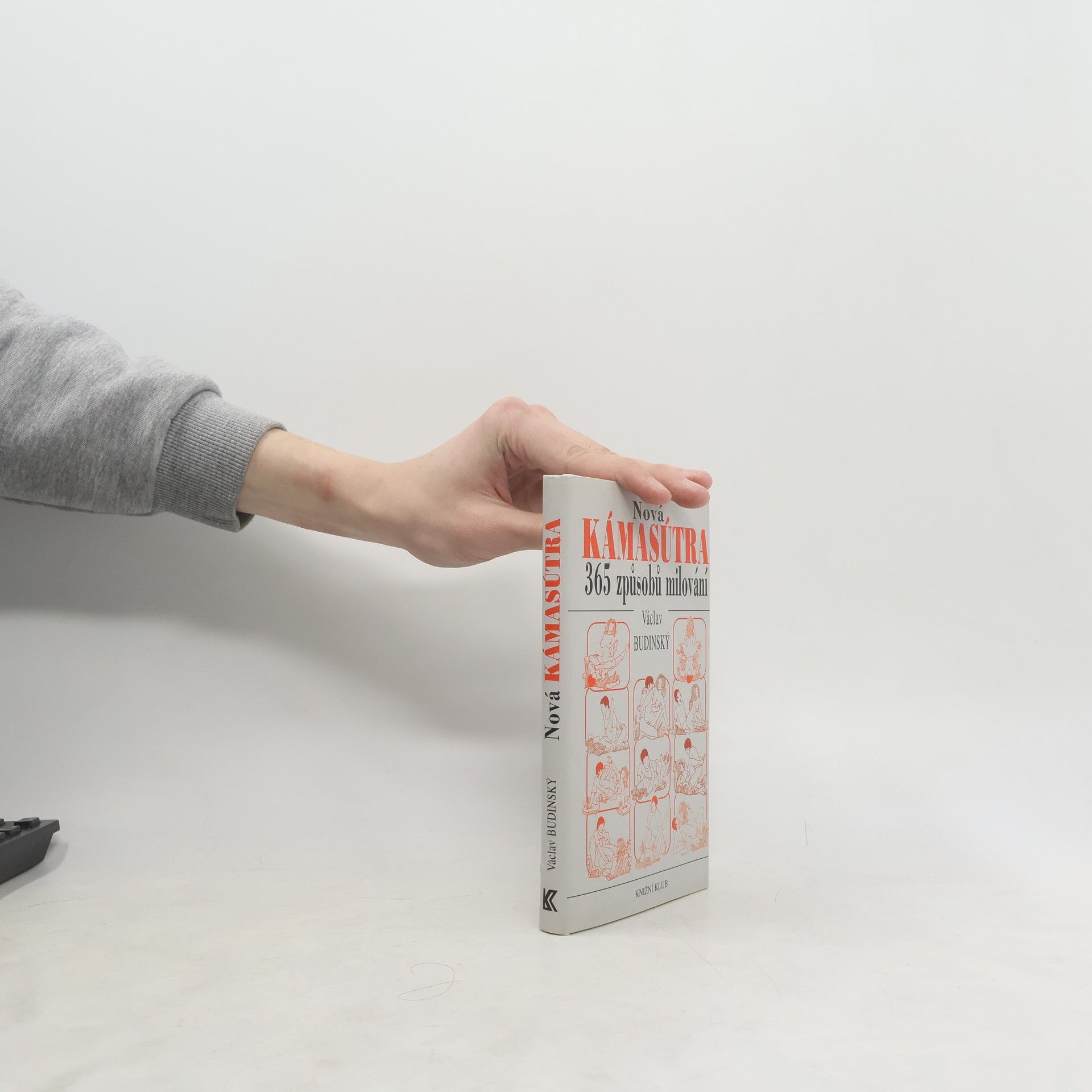 Václav Budinský Nová Kámasútra aneb 365 způsobů milování