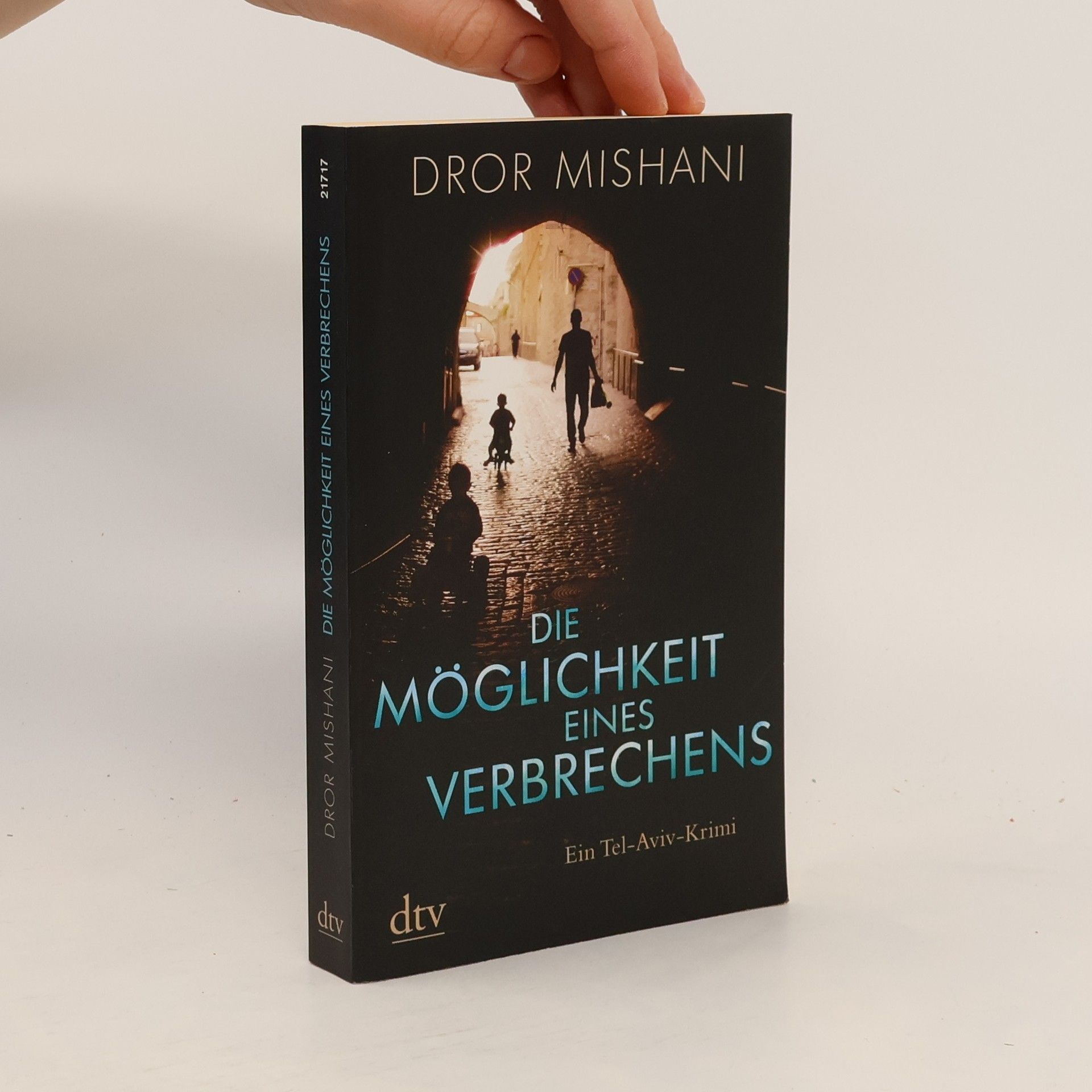 Dror Mišani Die Möglichkeit eines Verbrechens