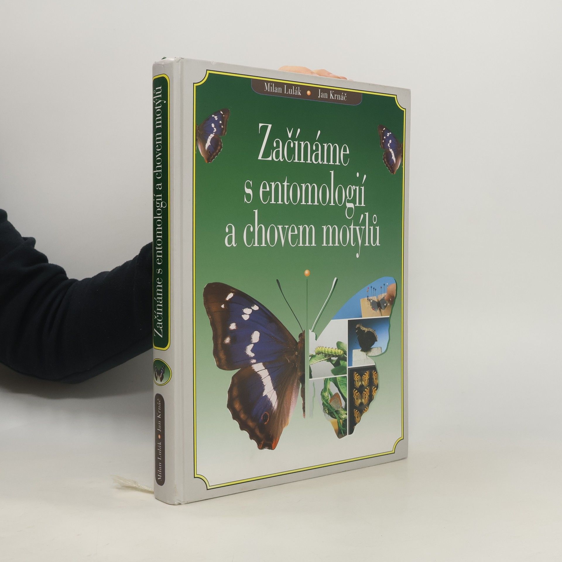 Jan Krnáč Začínáme s entomologií a chovem motýlů