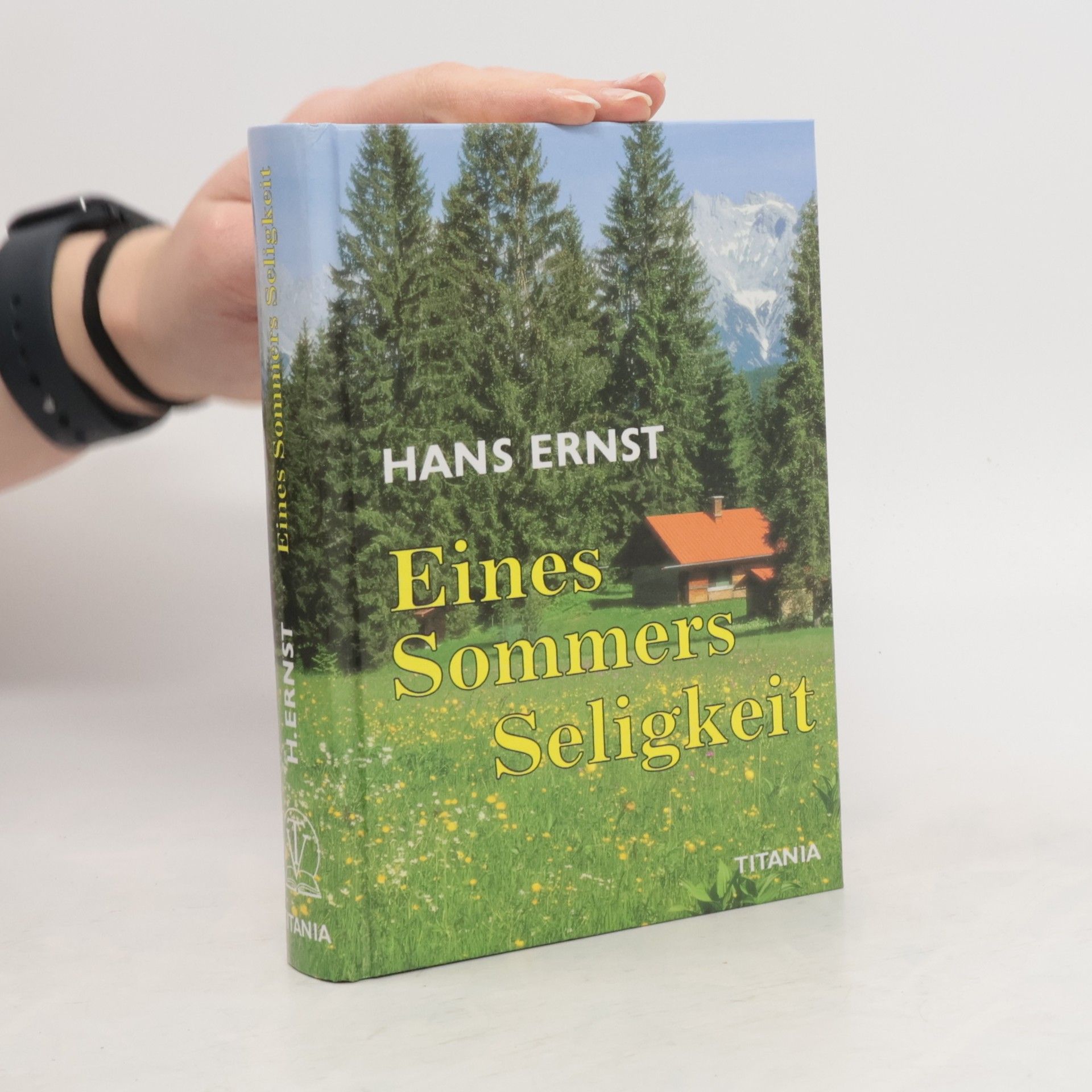 Hans Ernst Eines Sommers Seligkeit