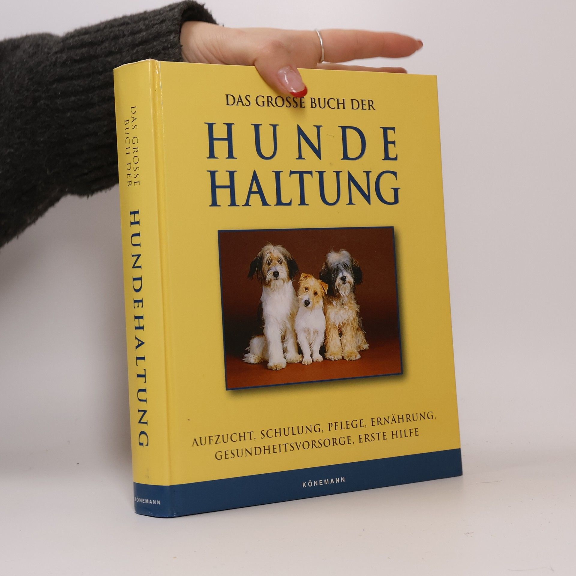 Das grosse Buch der Hunde-Haltung