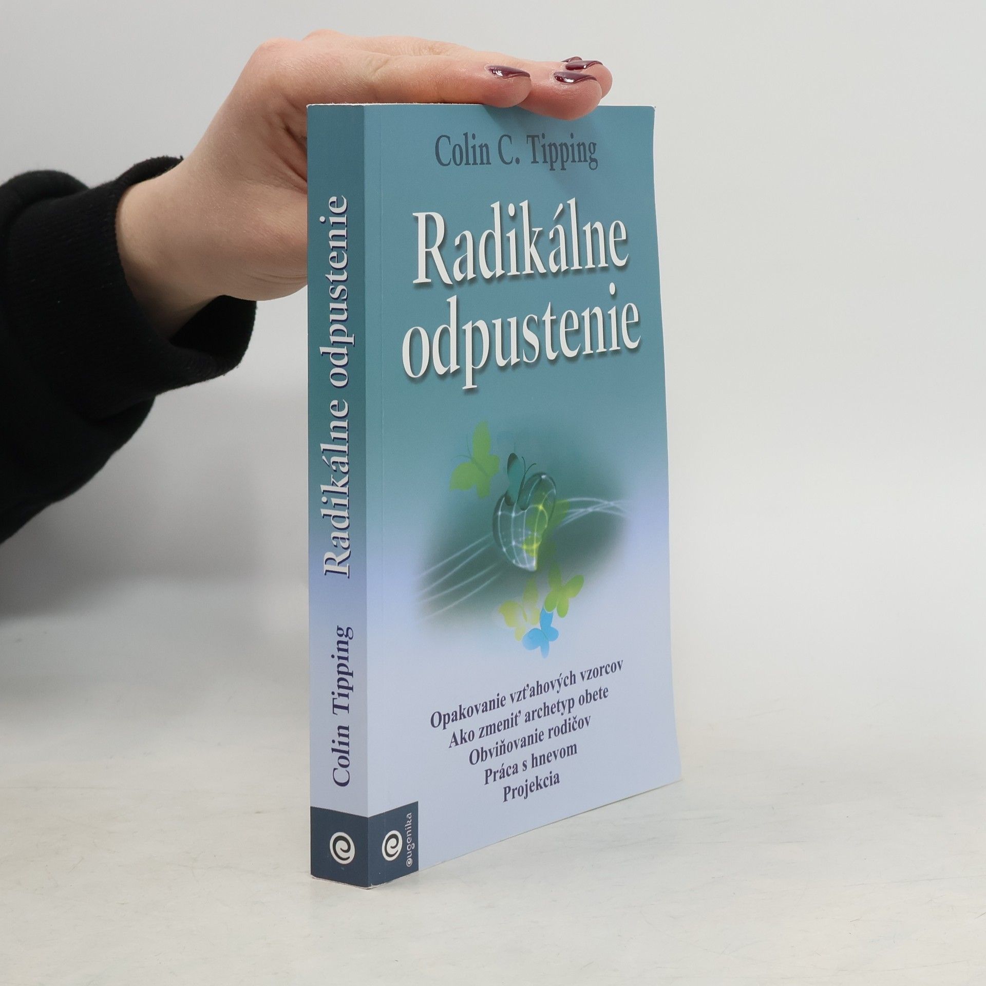 Colin Tipping Radikálne odpustenie