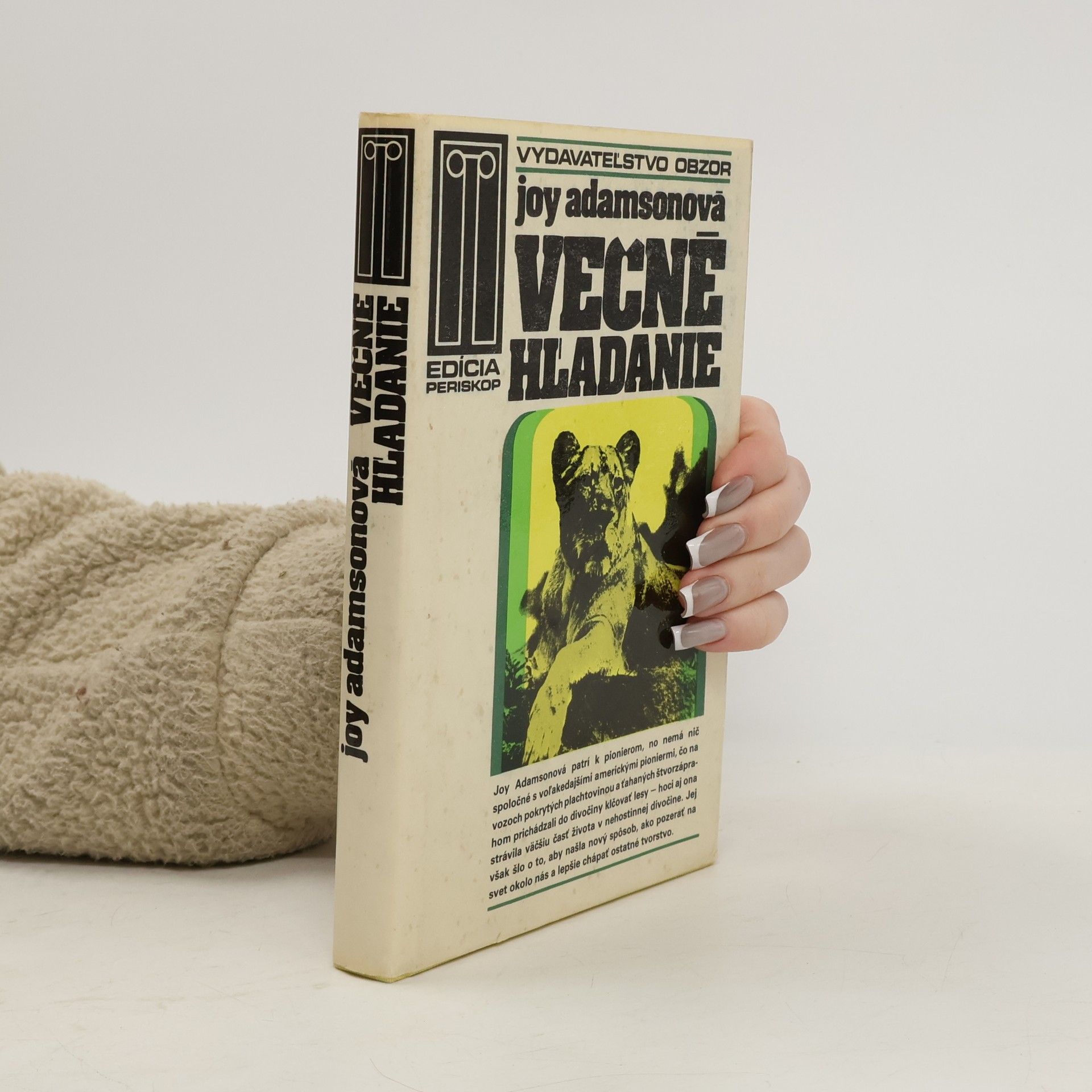 Joy Adamson Večné hľadanie