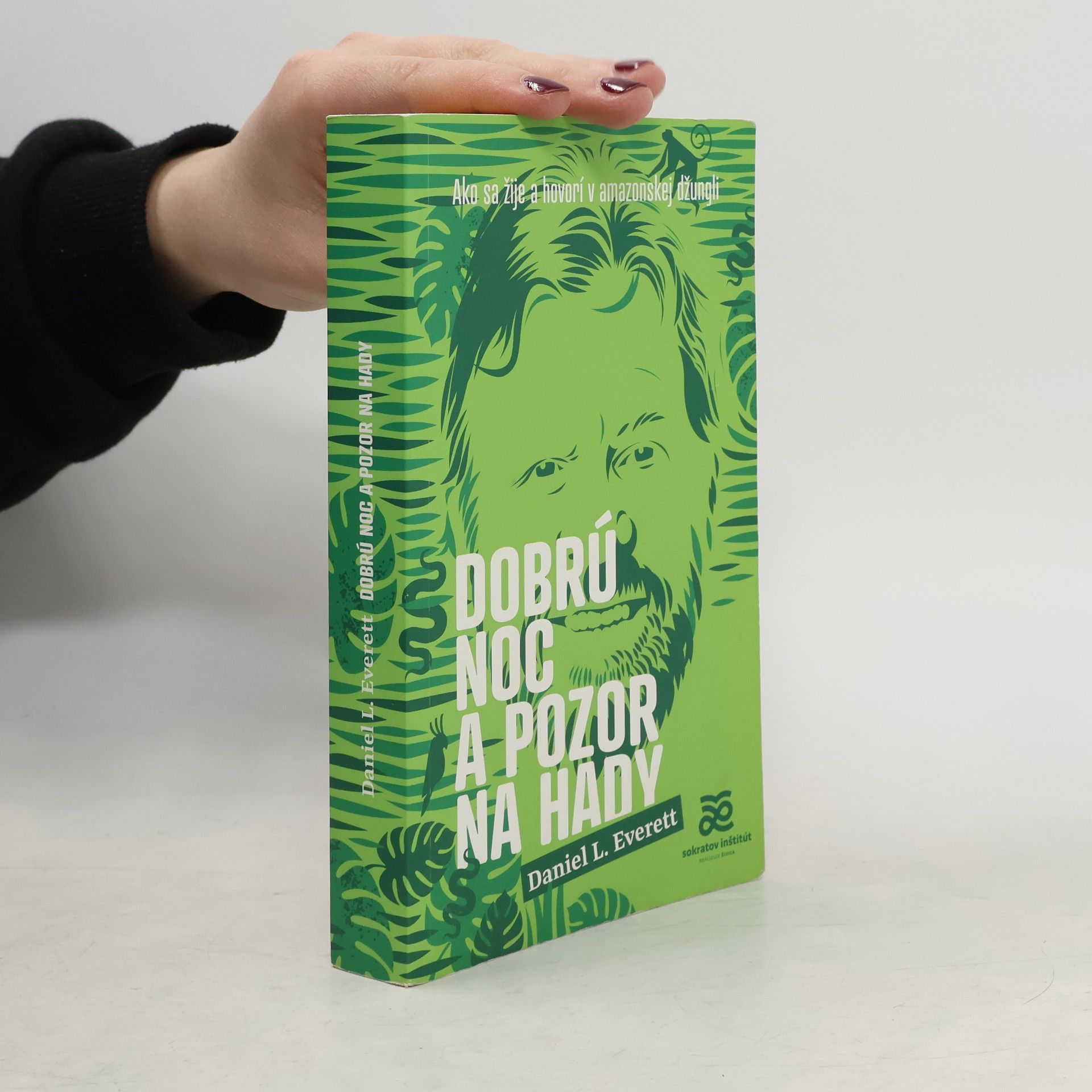 Daniel Everett Dobrú noc a pozor na hady