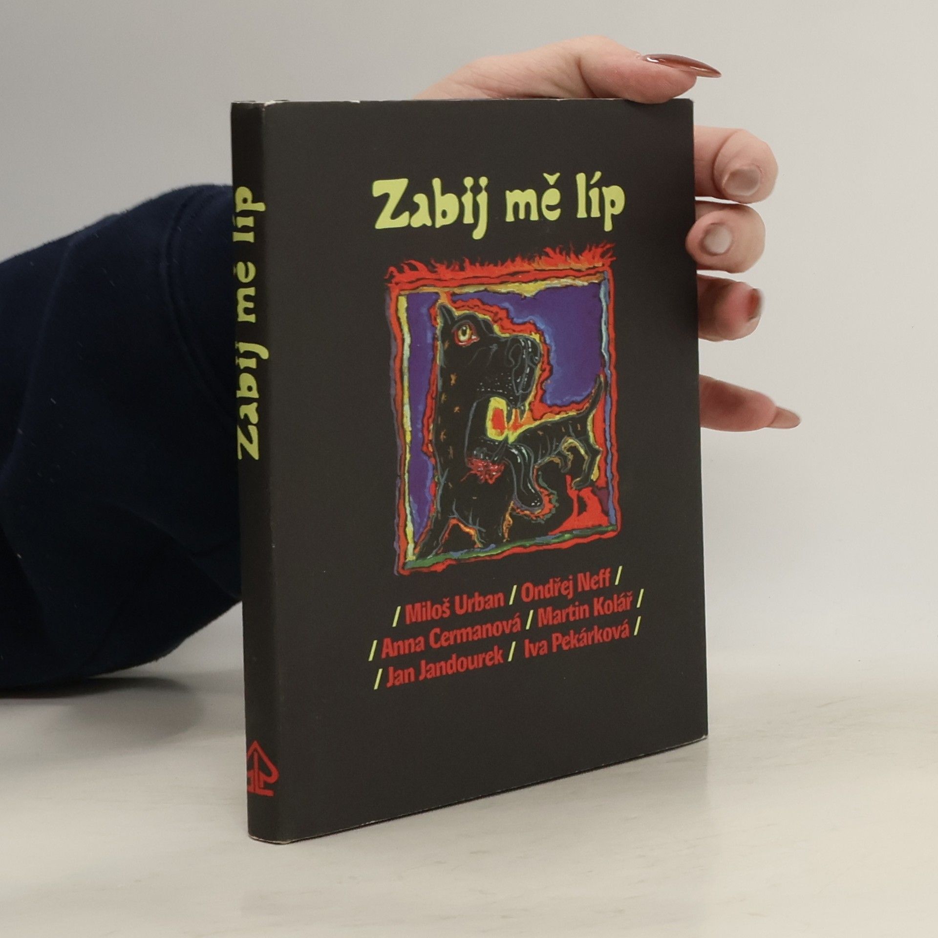 Autorenkollektiv Zabij mě líp