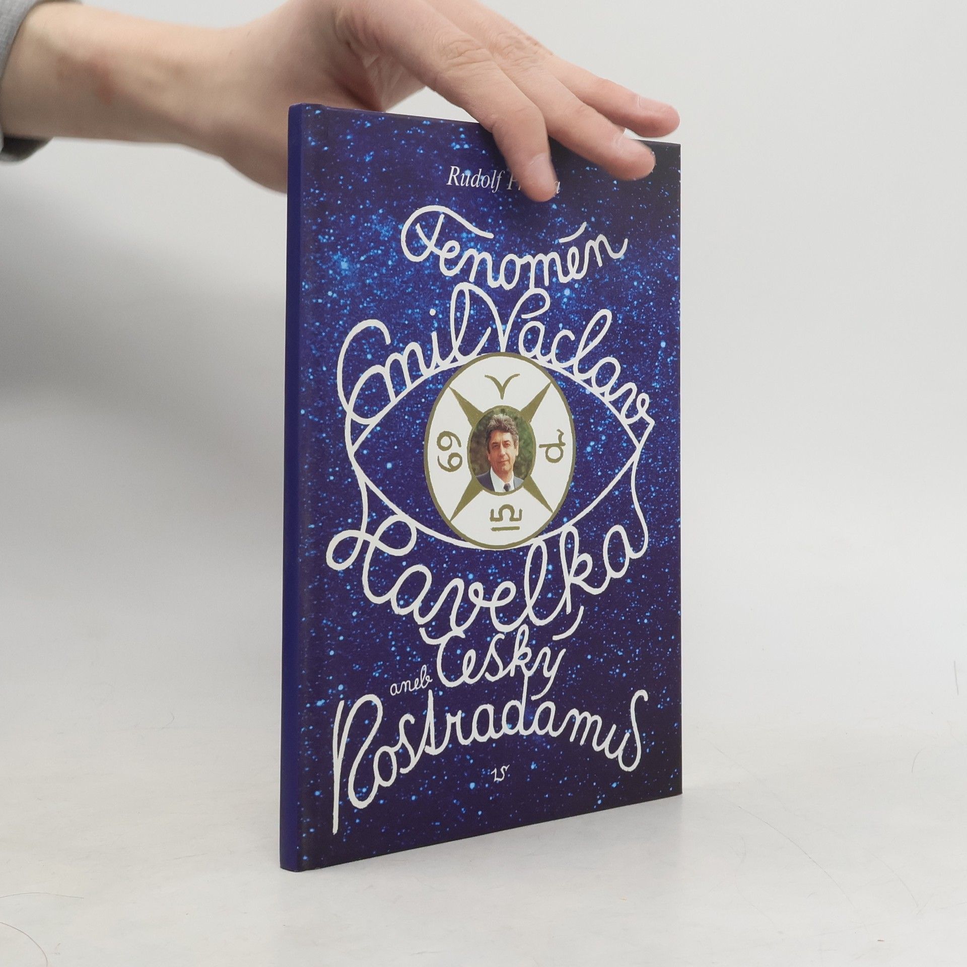 Rudolf Pravda Fenomén Emil Václav Havelka aneb Český Nostradamus