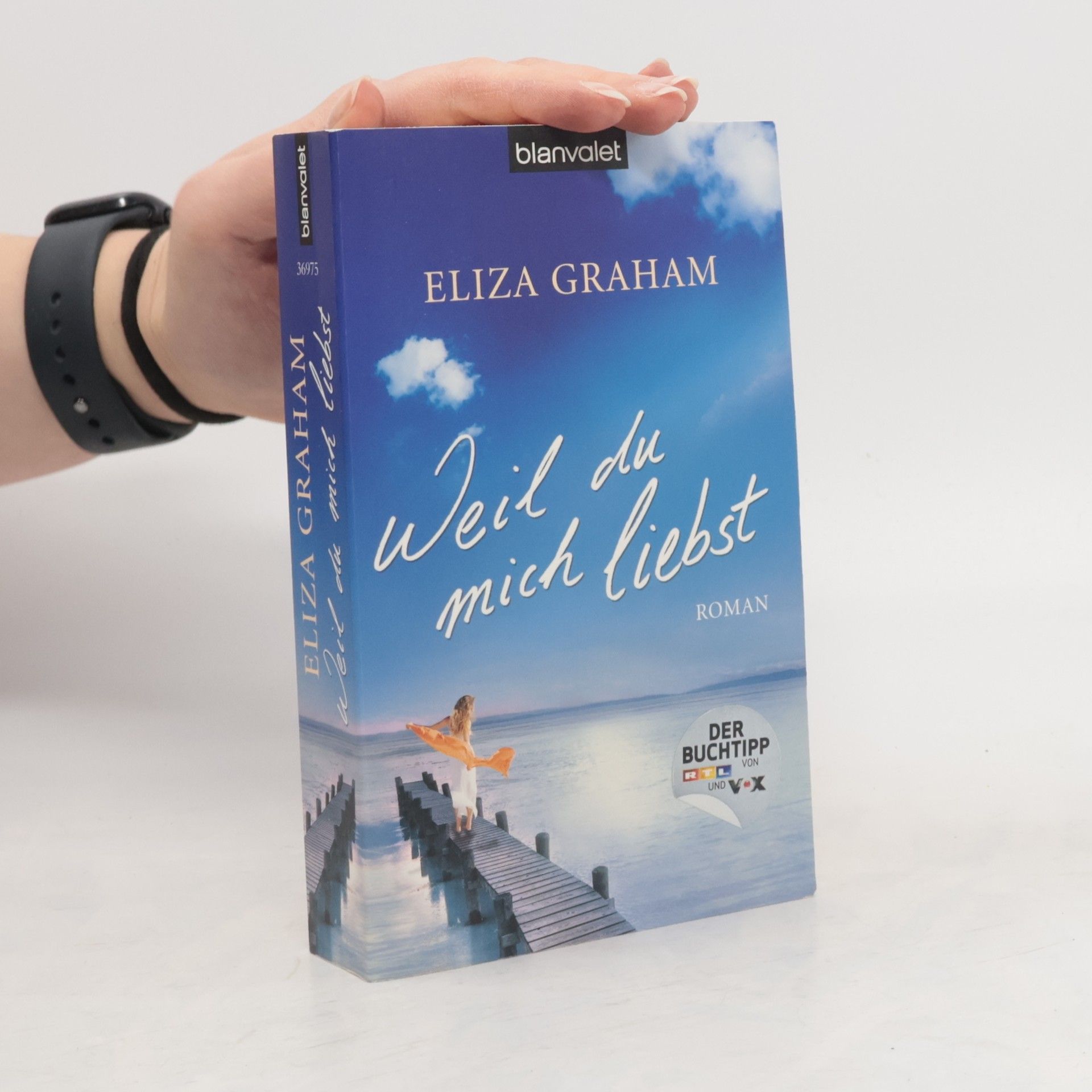 Eliza Graham Weil du Mich Liebst