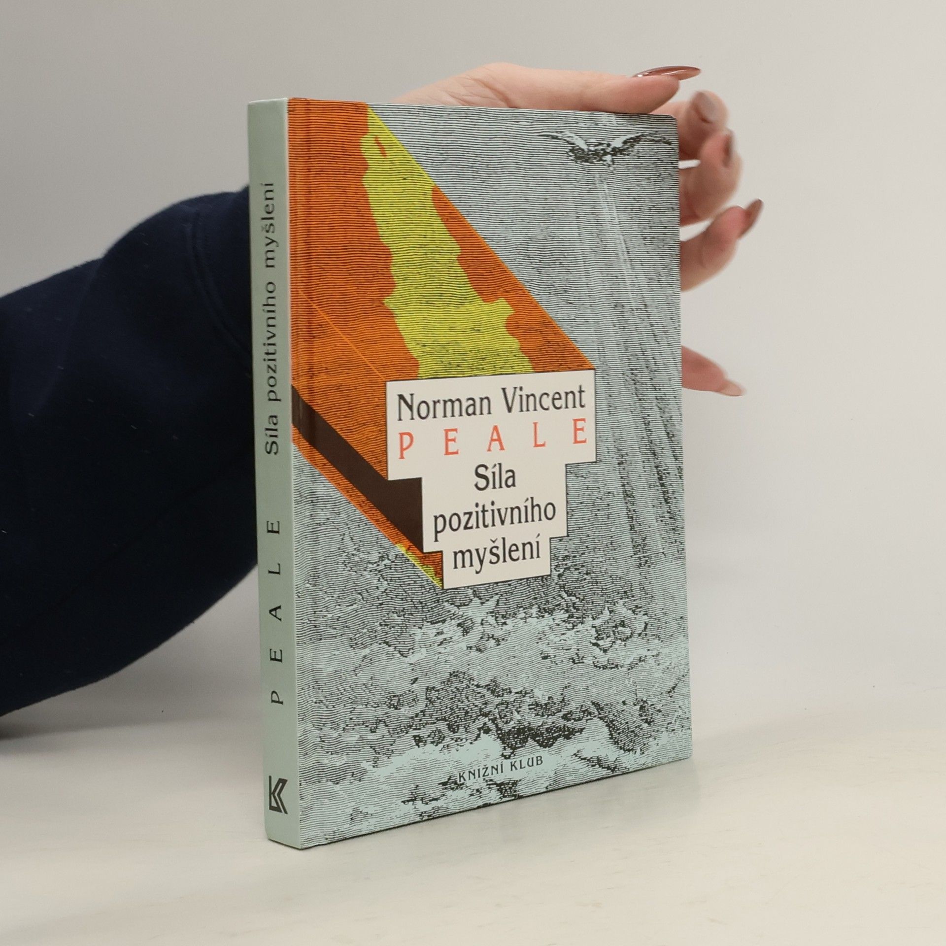 Norman Vincent Peale Síla pozitivního myšlení
