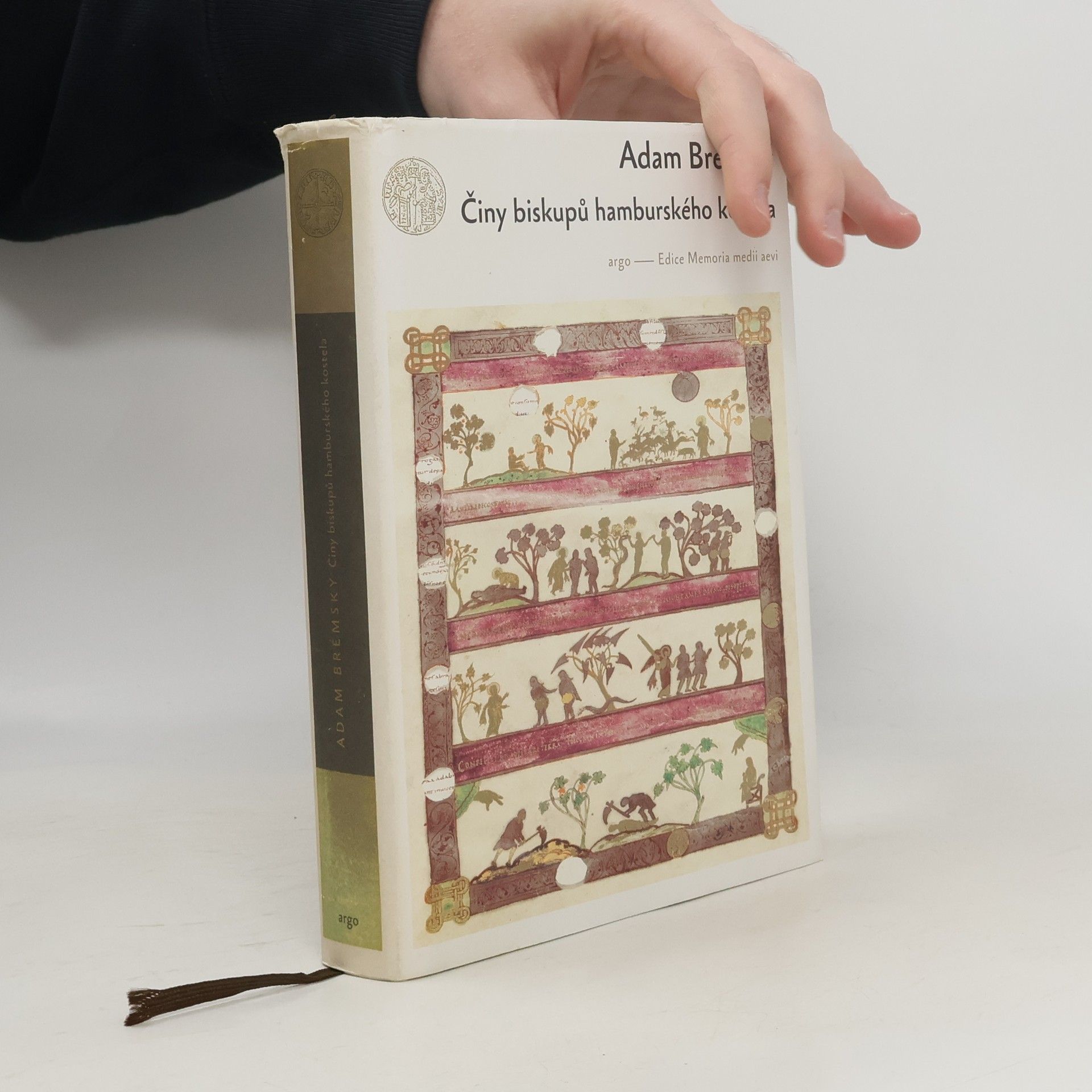 Adam von Bremen Činy biskupů hamburského kostela: Velká kronika evropského Severu