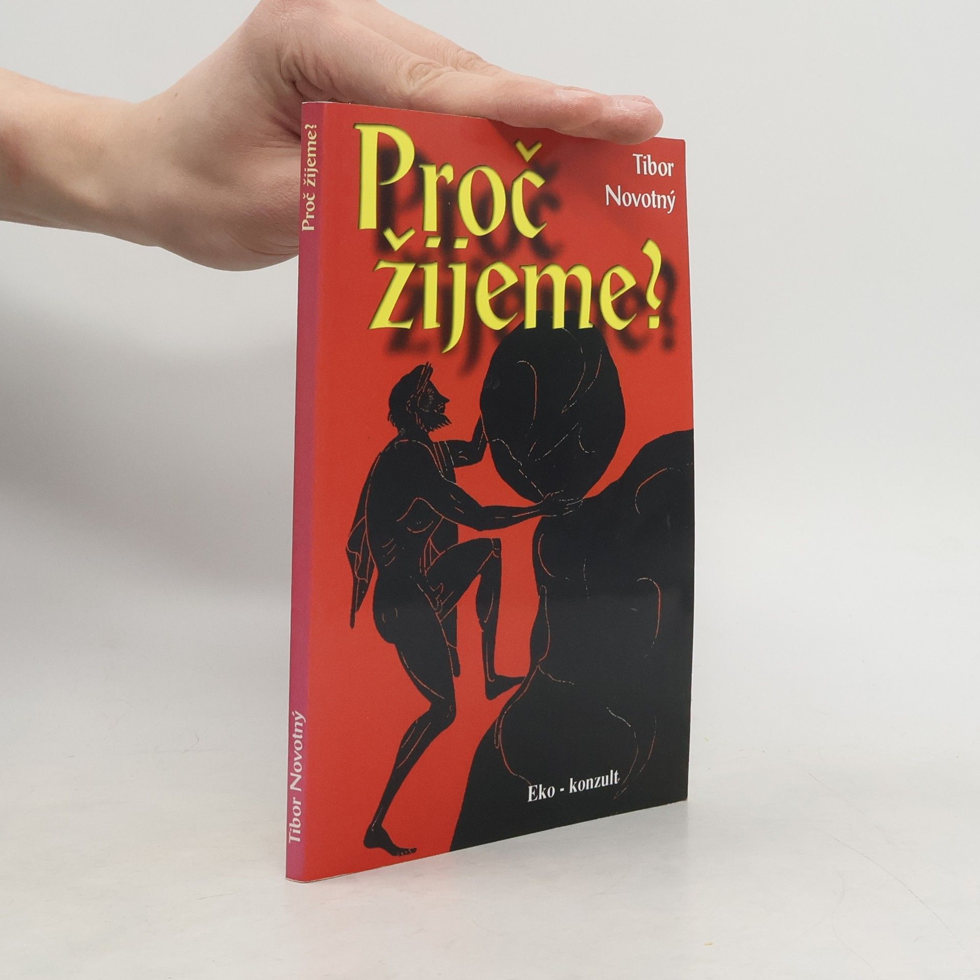 Tibor Novotný Tajemství a záhady aneb Proč žijeme?