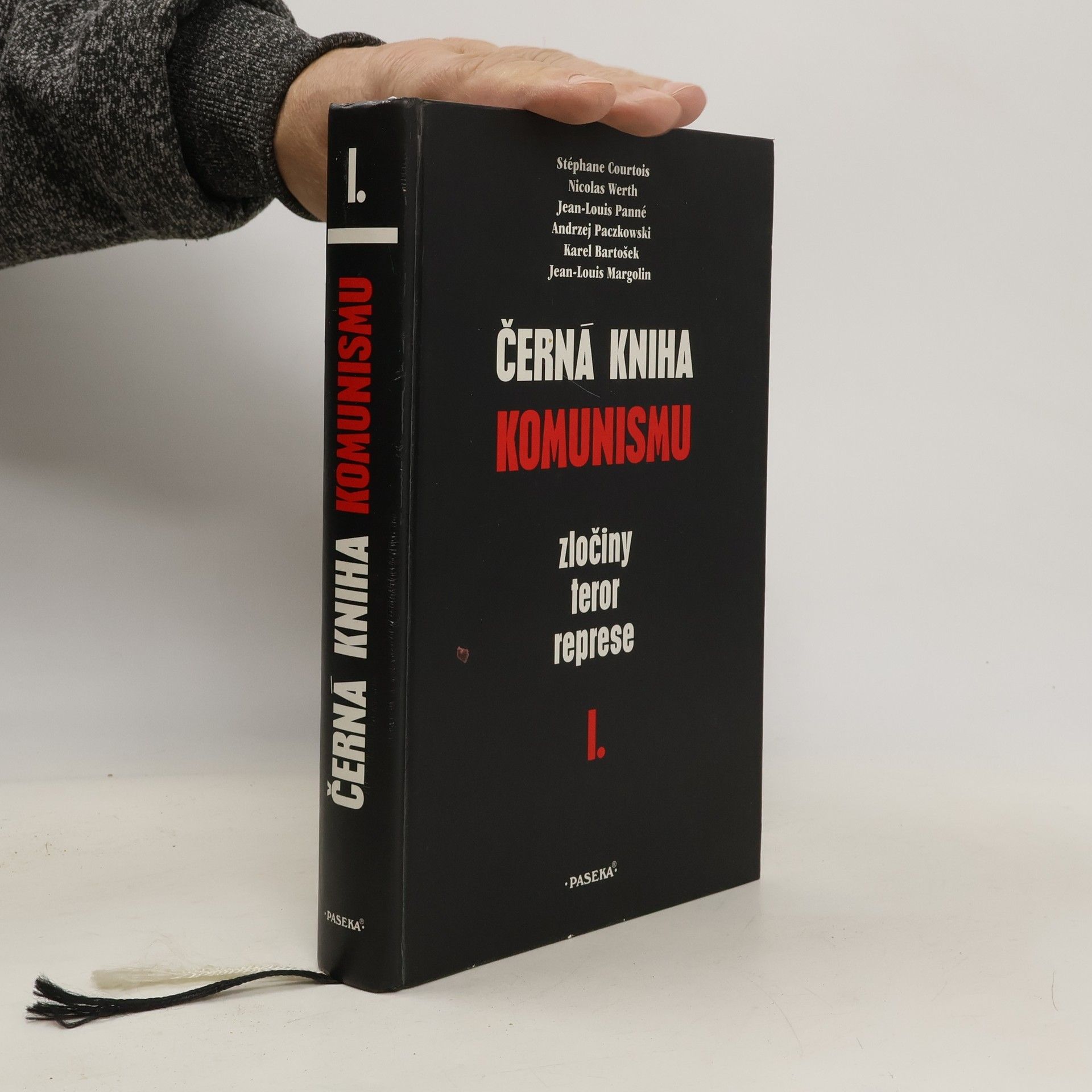 Andrzej Paczkowski Černá kniha komunismu. Zločiny, teror, represe. I. díl
