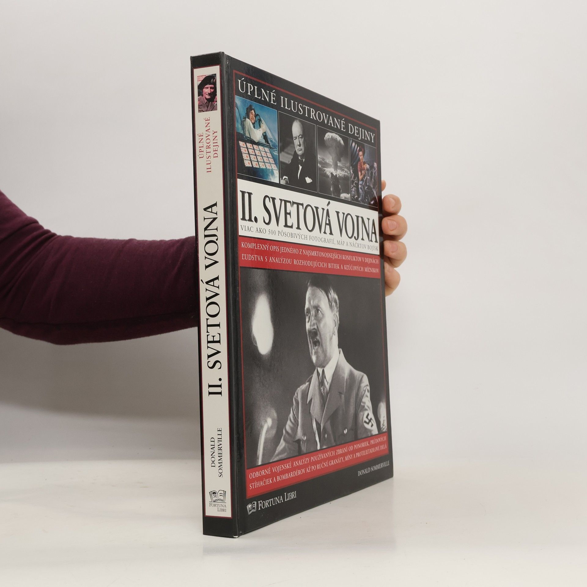 II. svetová vojna: Úplné ilustrované dejiny