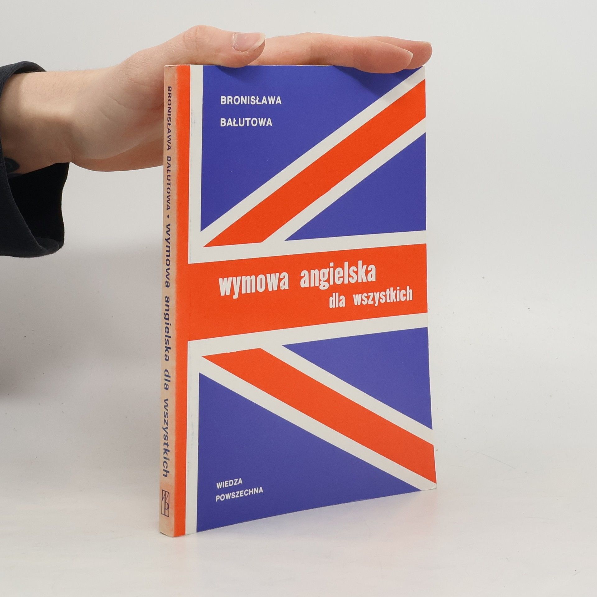 Bronisława Bałutowa Wymowa angielska dla wszystkich